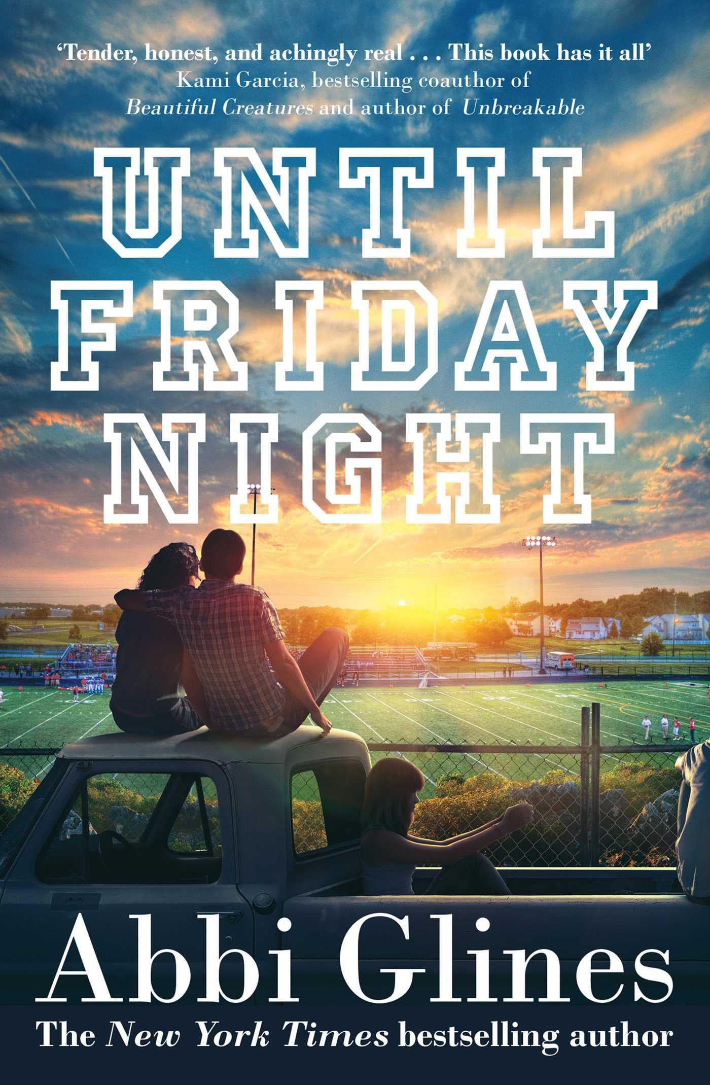 Until Friday Night: Abbi Glines (Field Party, Band 1) Contemporary literature