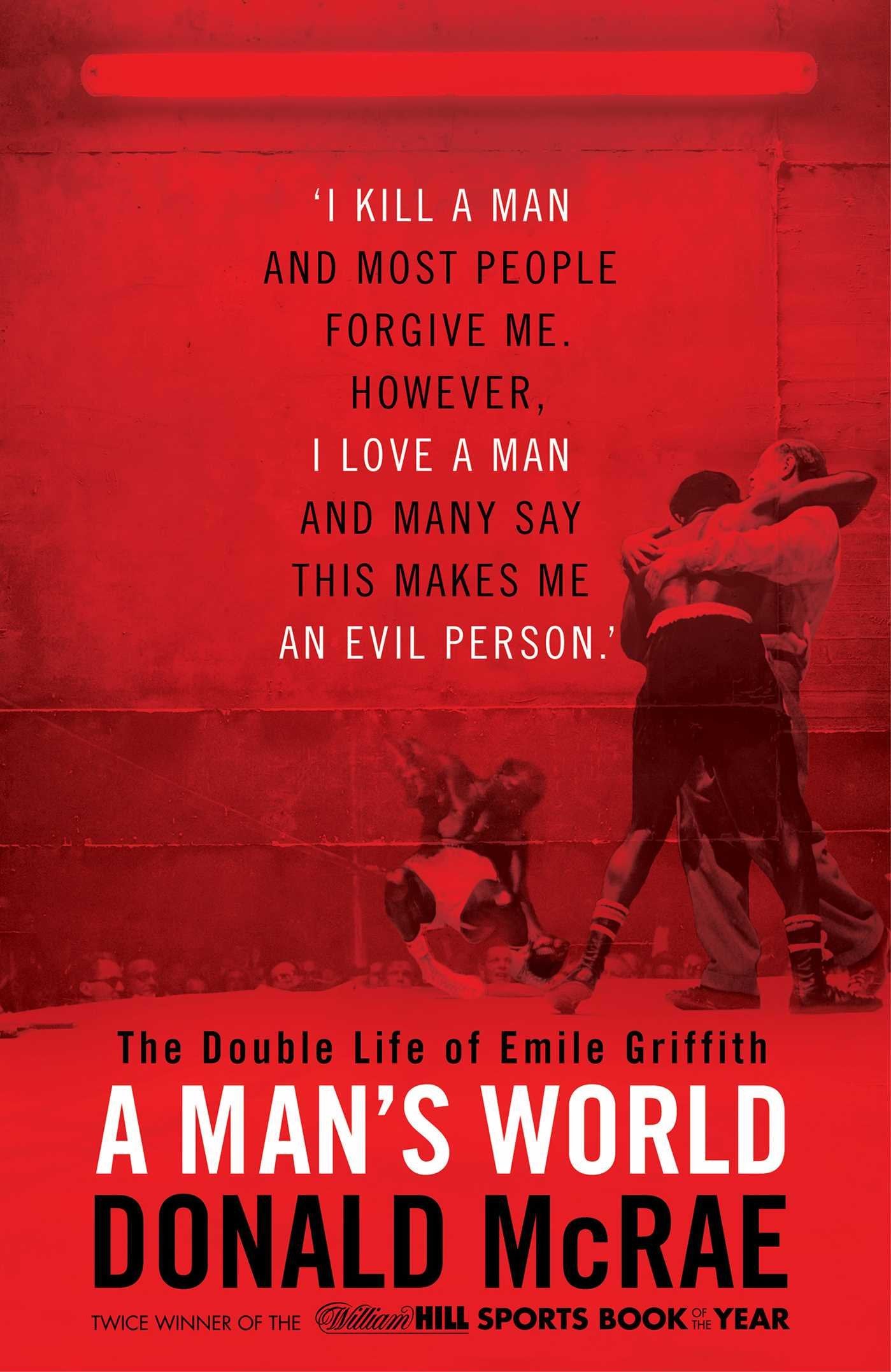 A Man's World: The Double Life of Emile Griffith book