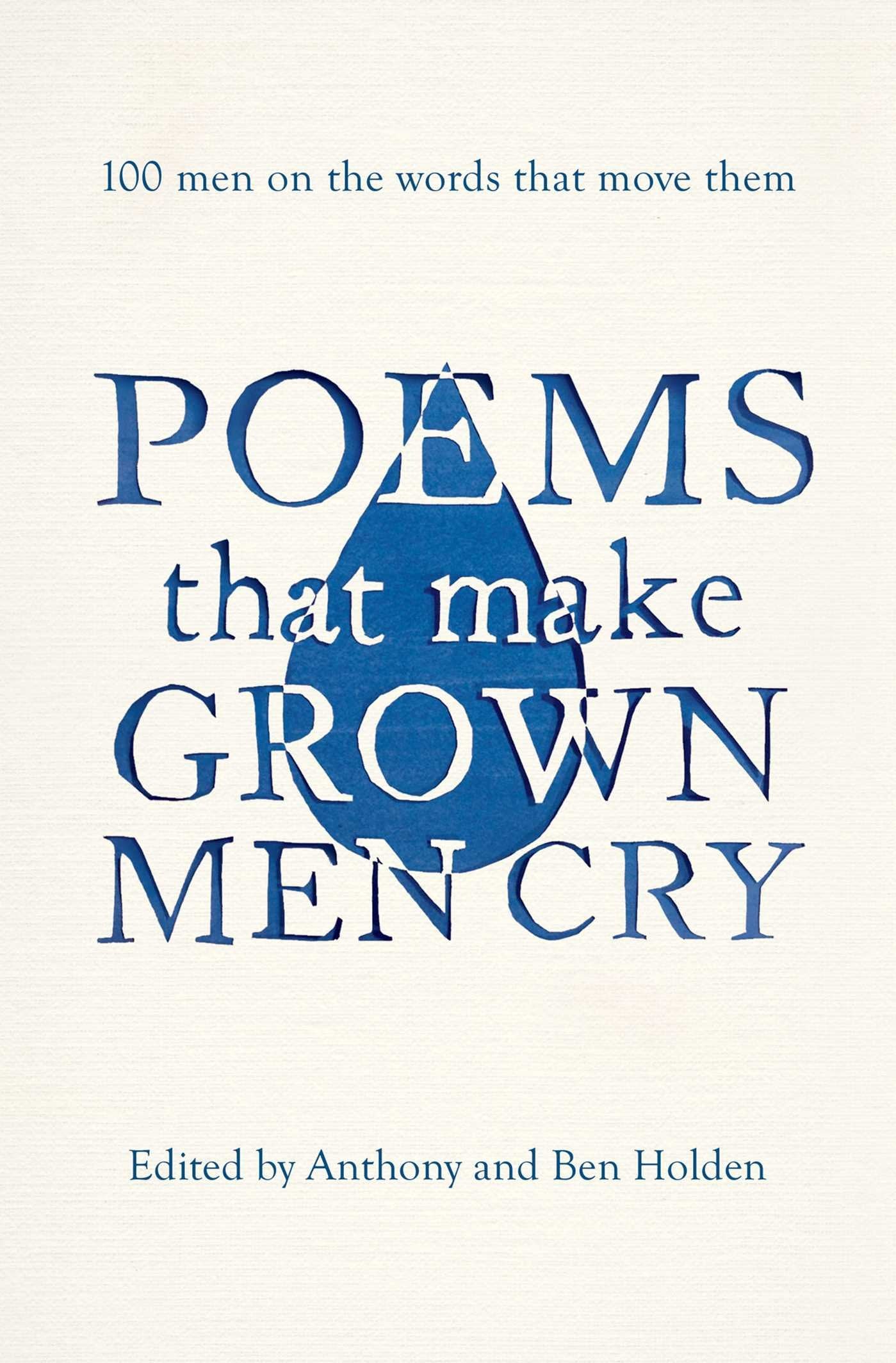Poems That Make Grown Men Cry Poetry