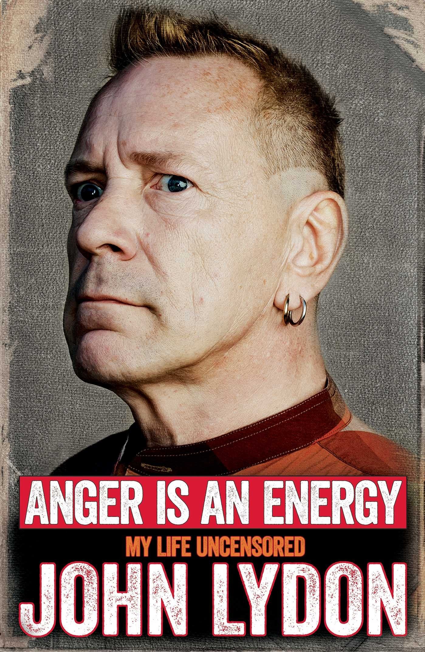 Anger is an Energy: My Life Uncensored Pop culture