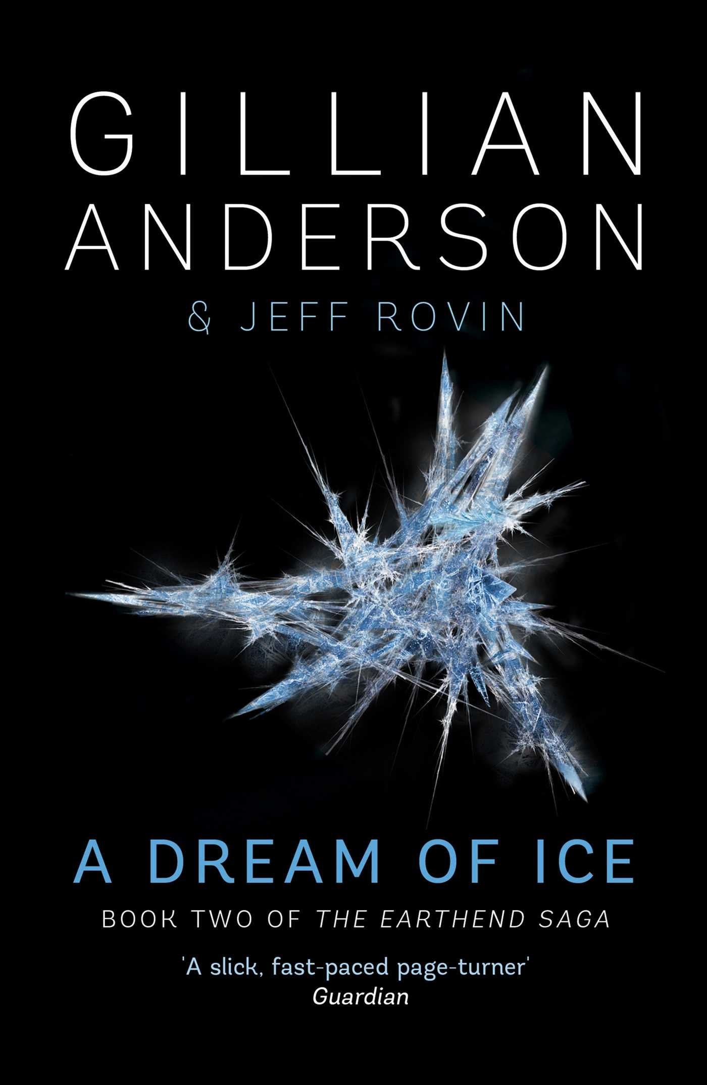A Dream of Ice: Book 2 of The EarthEnd Saga Fantasy & Sci-Fi