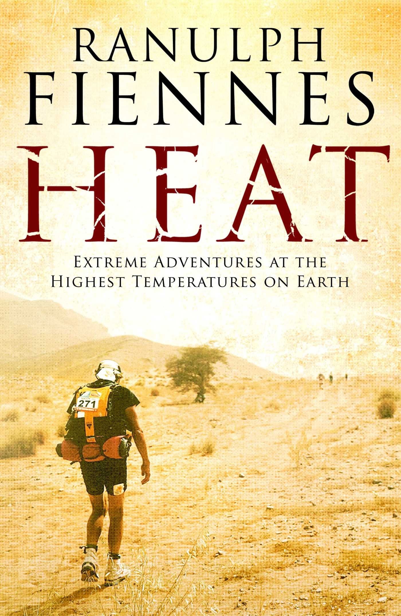 Heat: Extreme Adventures at the Highest Temperatures on Earth Personalities