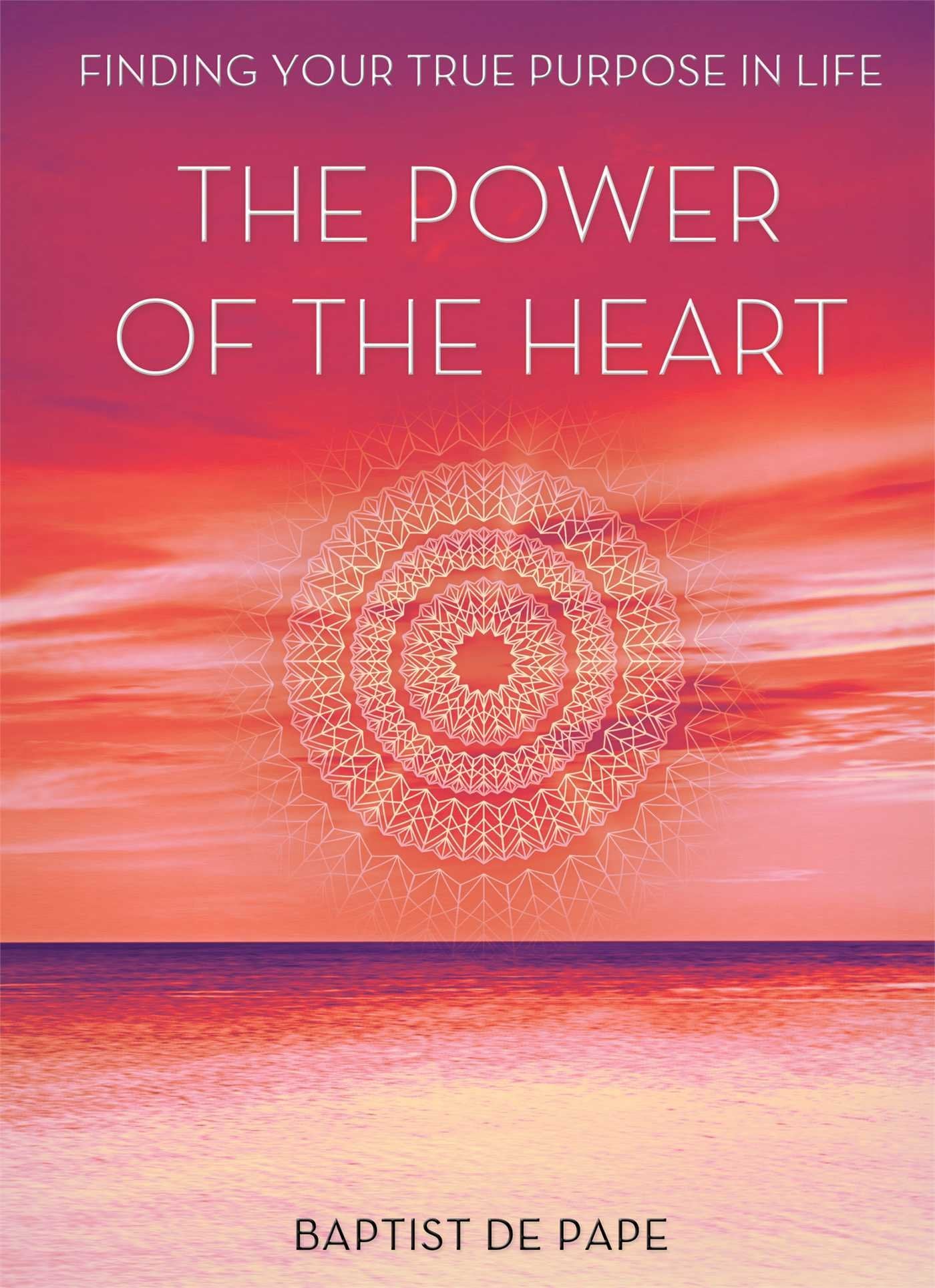 Power of the Heart Religion & Esotericism