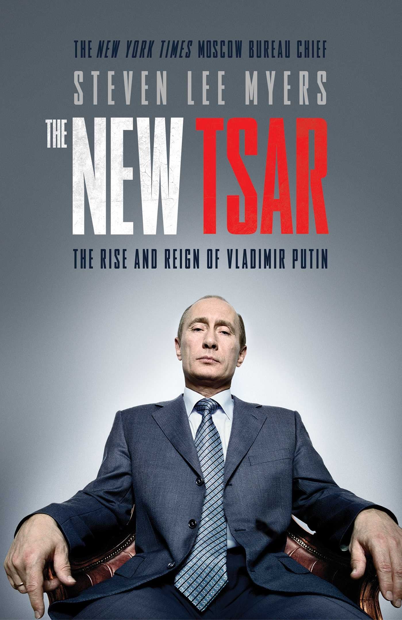 The New Tsar: The Rise and Reign of Vladimir Putin Law