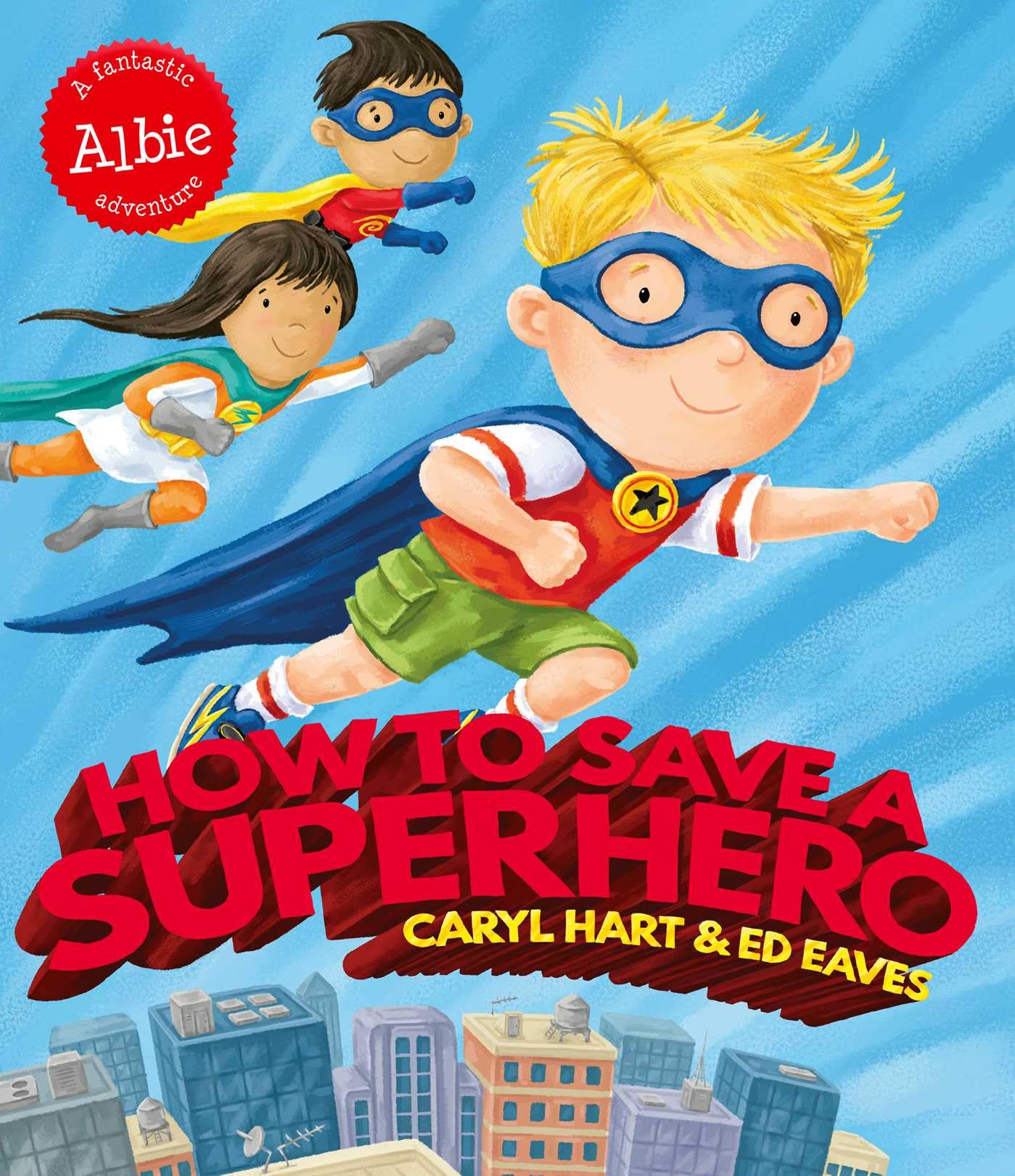 How to Save a Superhero Novels & Short Stories for children