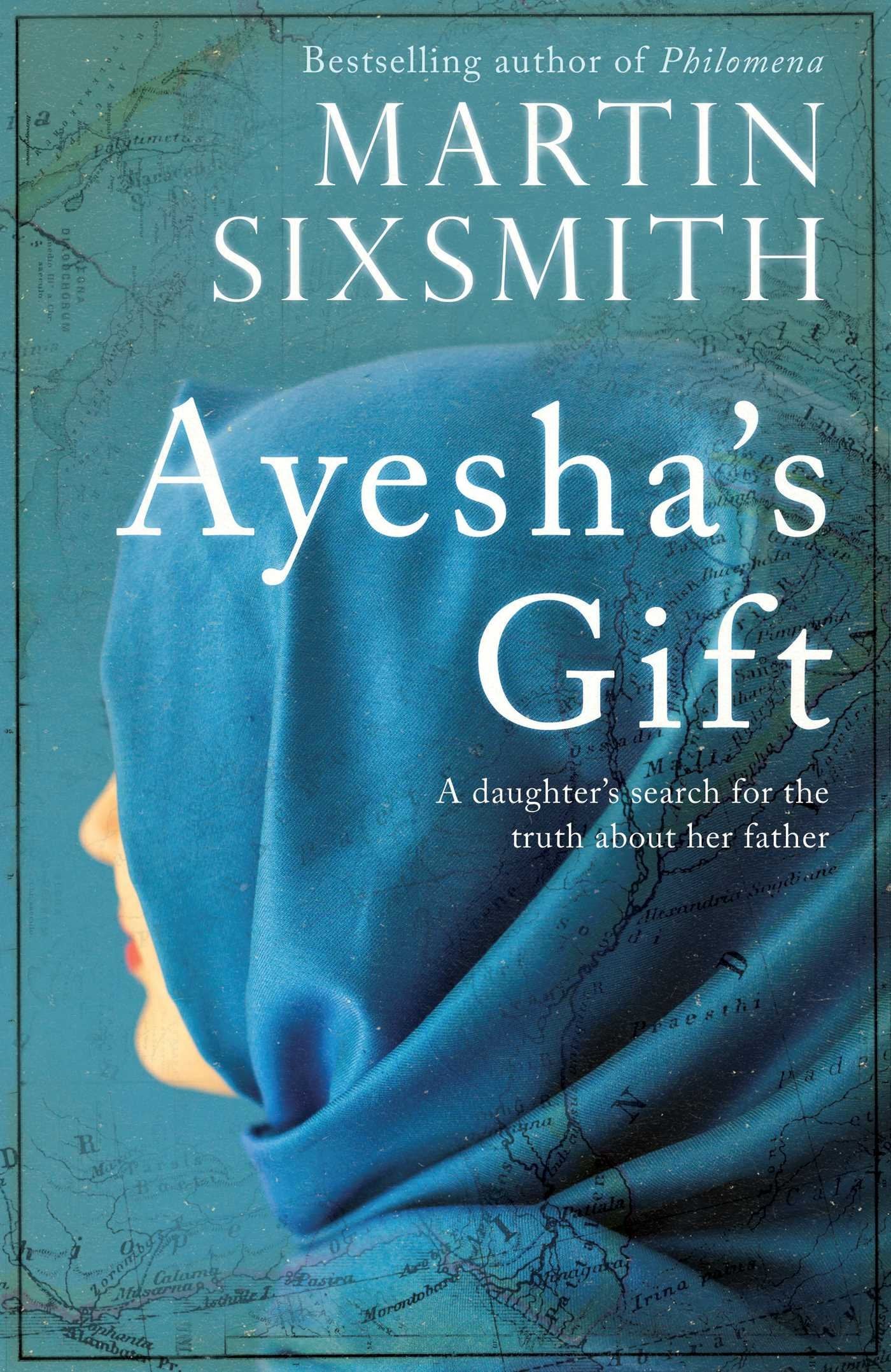 Ayesha's Gift: A daughter's search for the truth about her father Memories