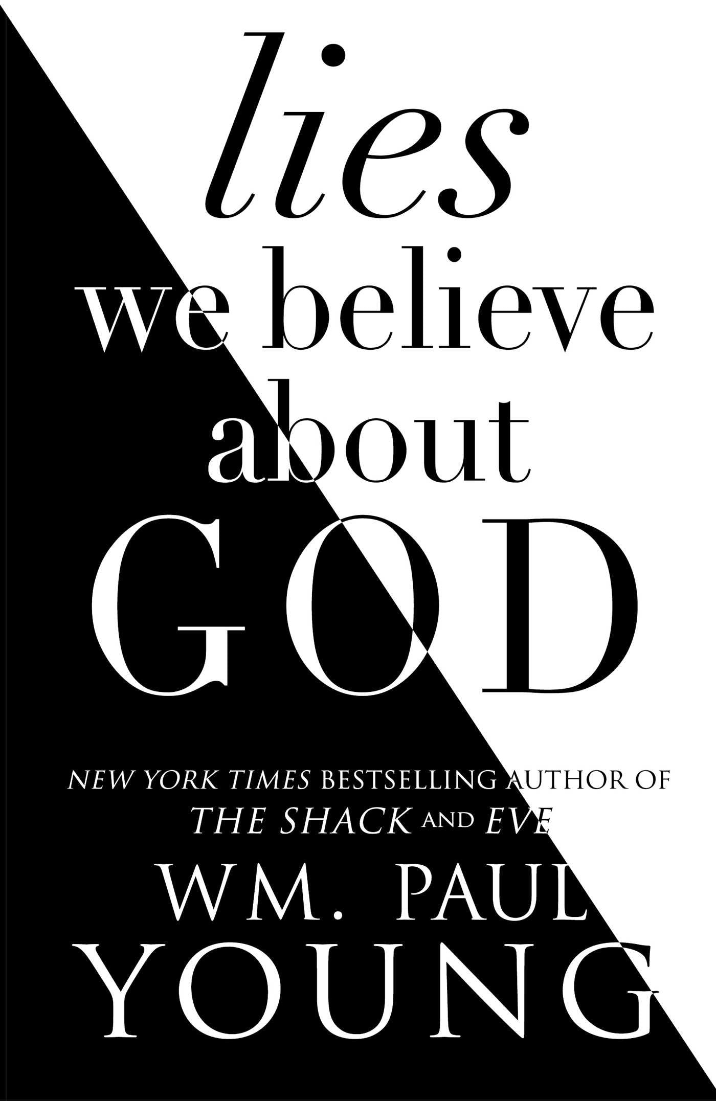 Lies We Believe About God Philosophy