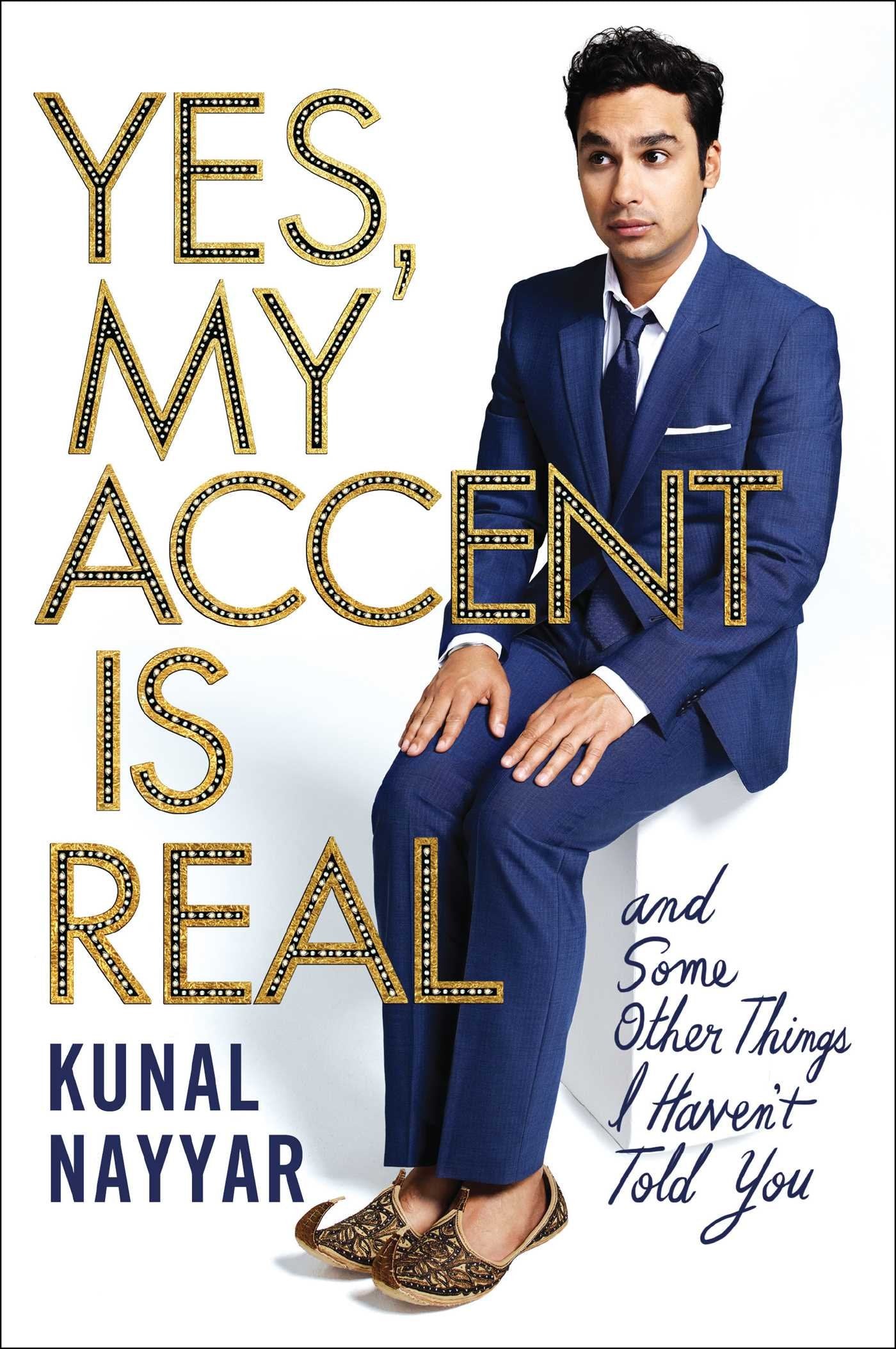 Yes, My Accent is Real: A Memoir Memories