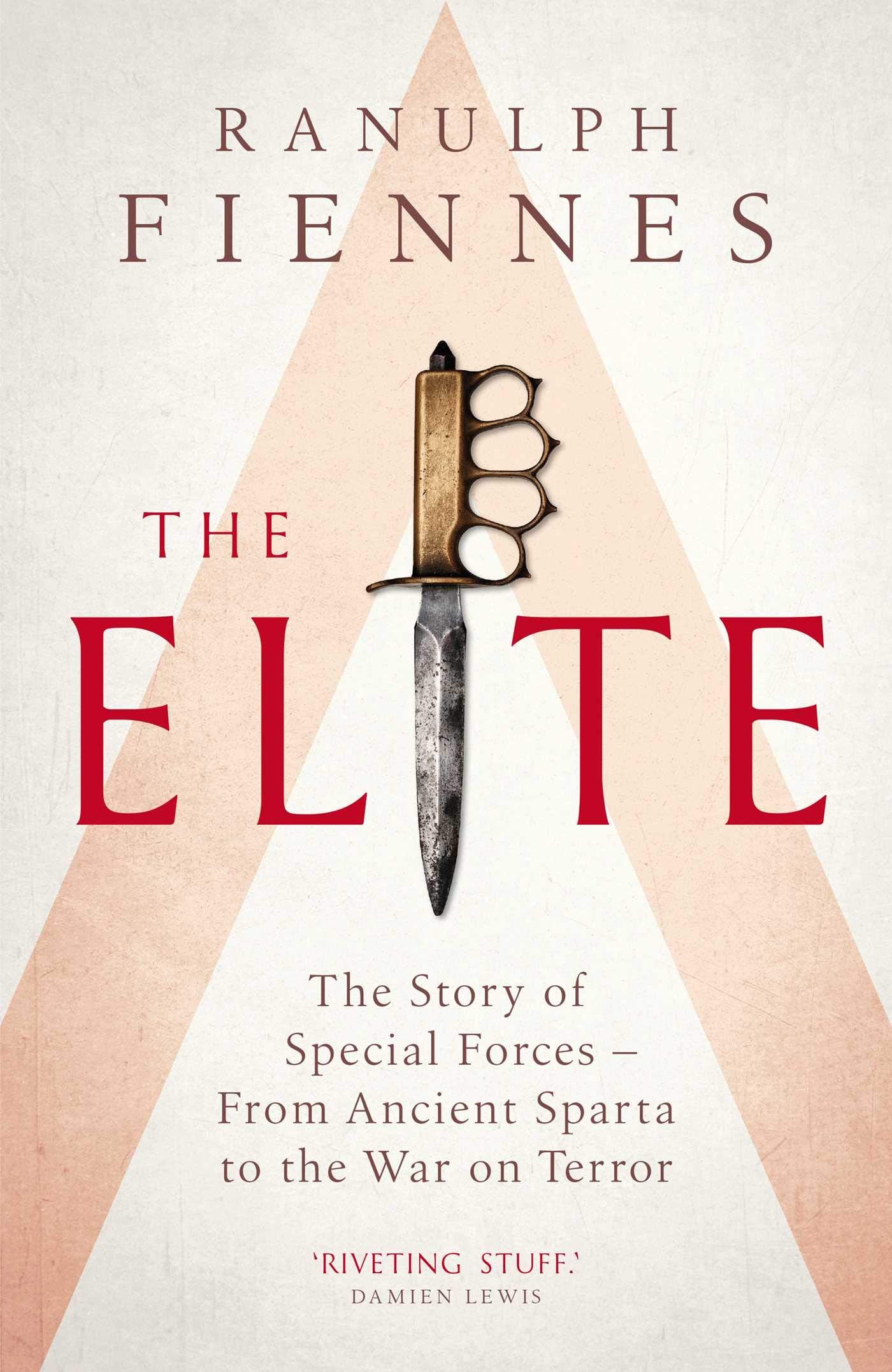 The Elite: The Story of Special Forces – From Ancient Sparta to the War on Terror book