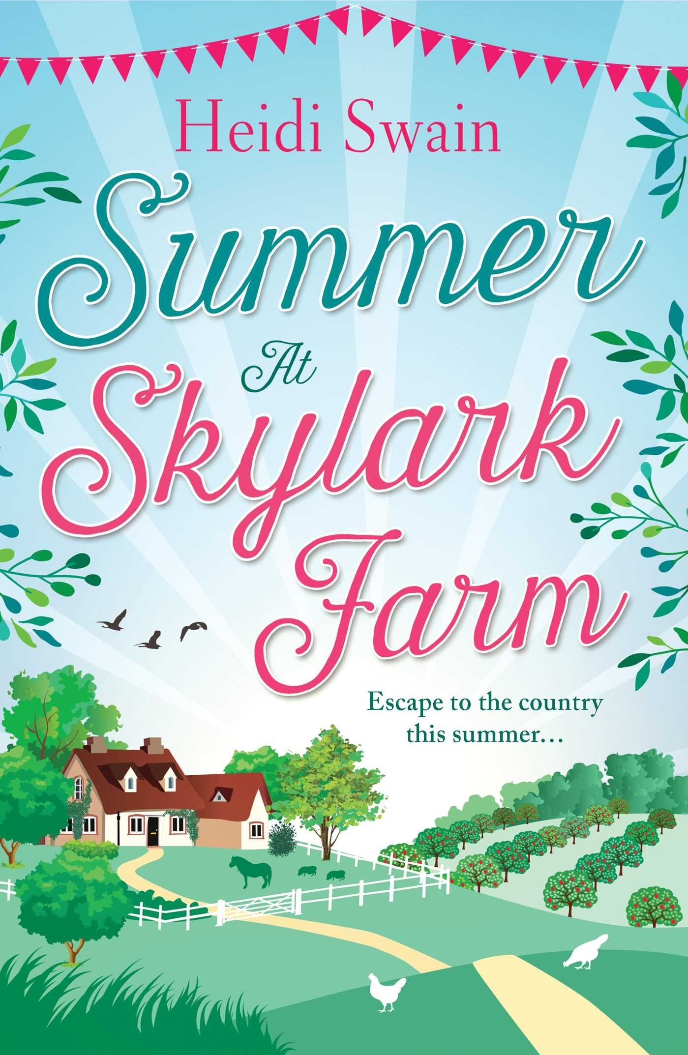 Summer at Skylark Farm: The perfect summer escape to the country Contemporary literature