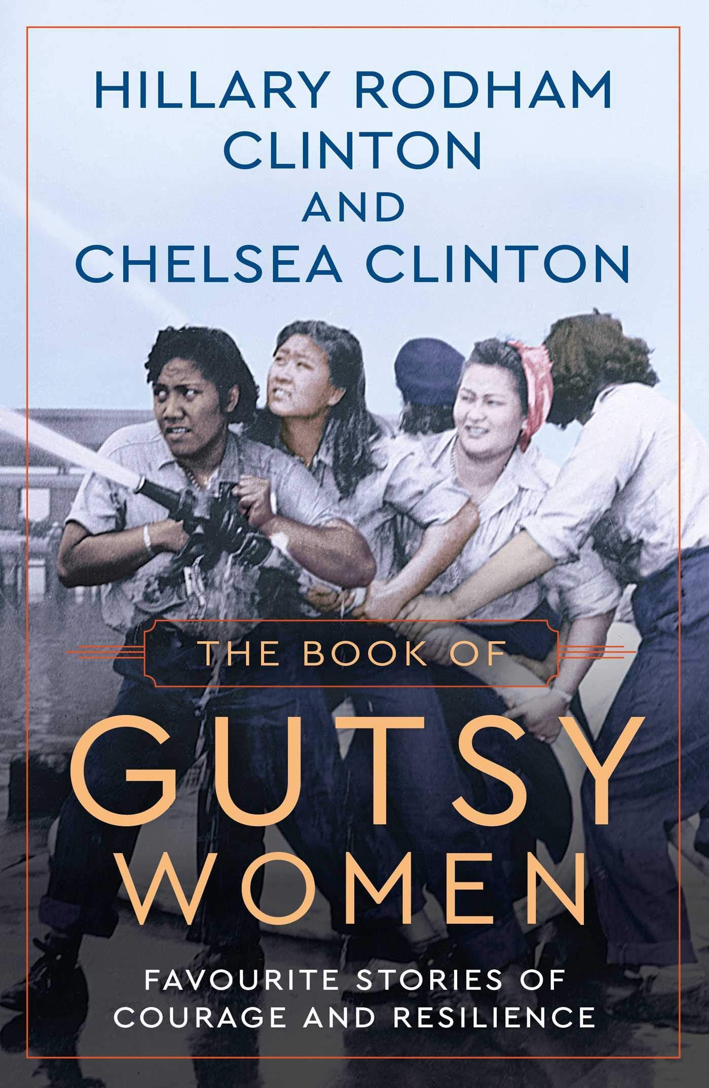 The Book of Gutsy Women: Favourite Stories of Courage and Resilience Books