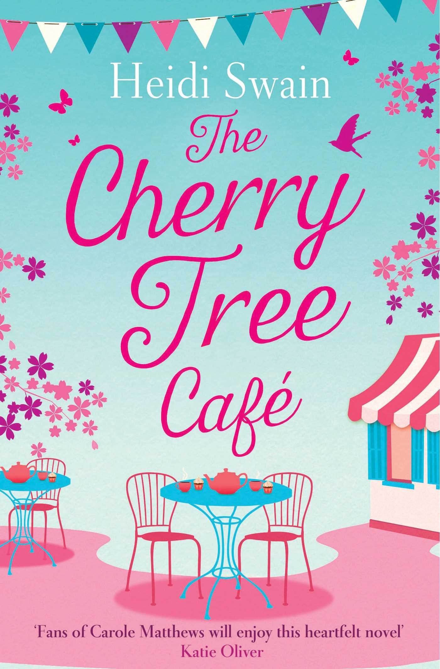 The Cherry Tree Cafe: Cupcakes, crafting and love - the perfect summer read for fans of Bake Off Contemporary literature