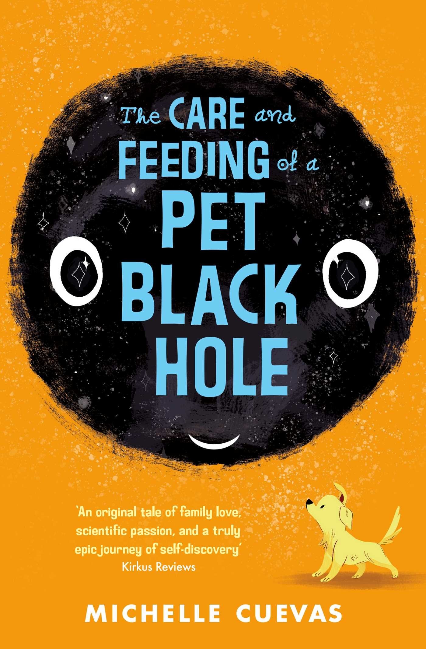 The Care and Feeding of a Pet Black Hole book