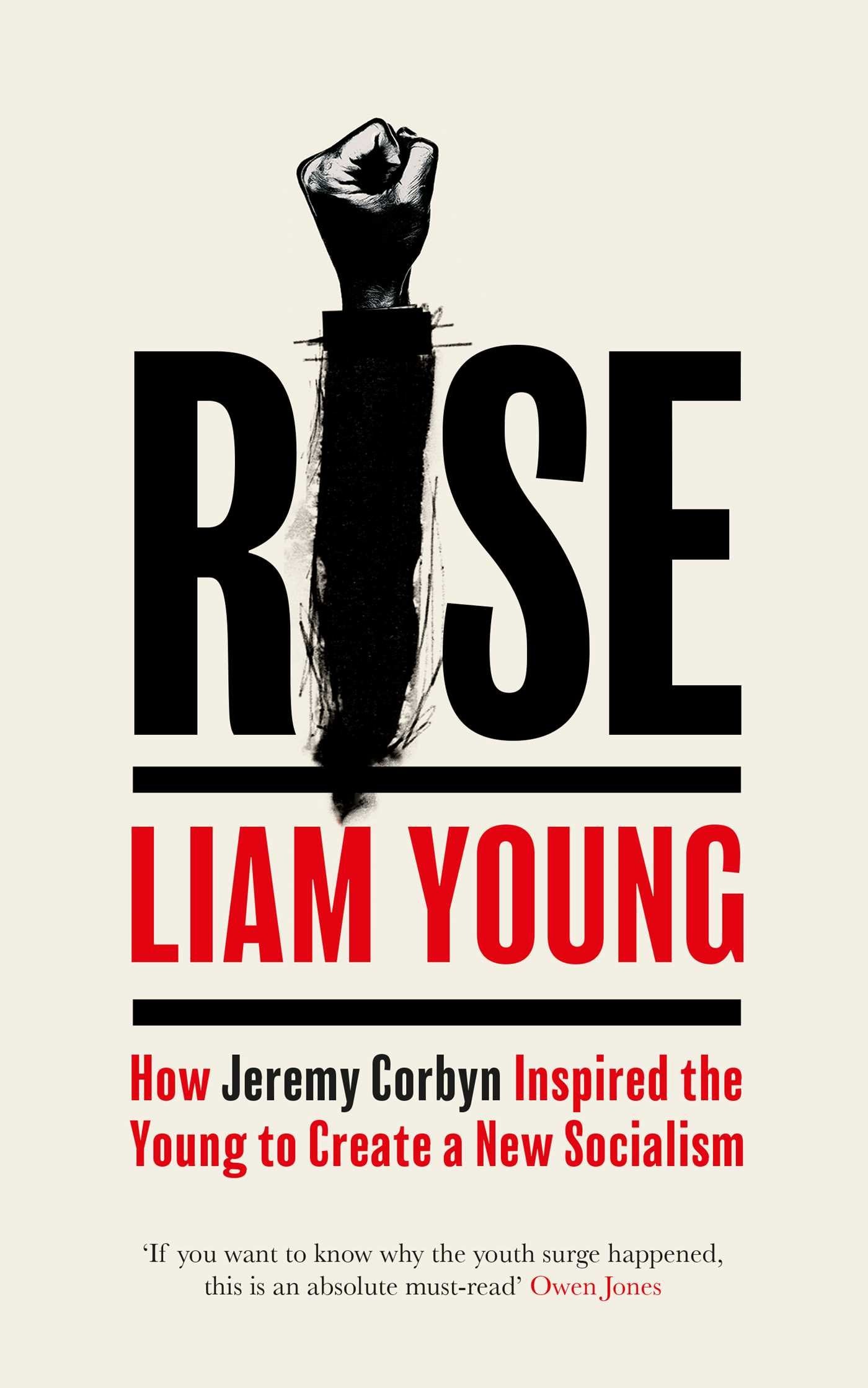 Rise: How Jeremy Corbyn Inspired the Young to Create a New Socialism Social Sciences