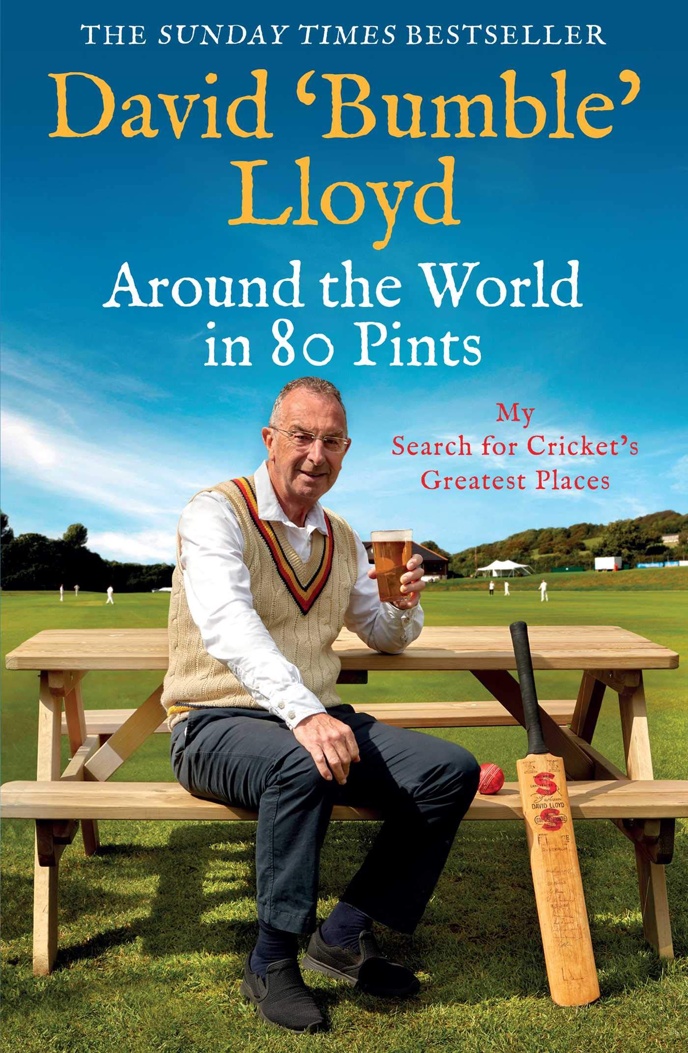 Around the World in 80 Pints: My Search for Cricket's Greatest Places Sports