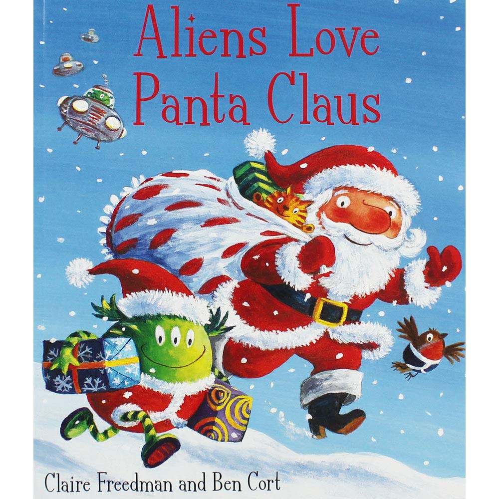 Aliens Love Panta Claus Pa book