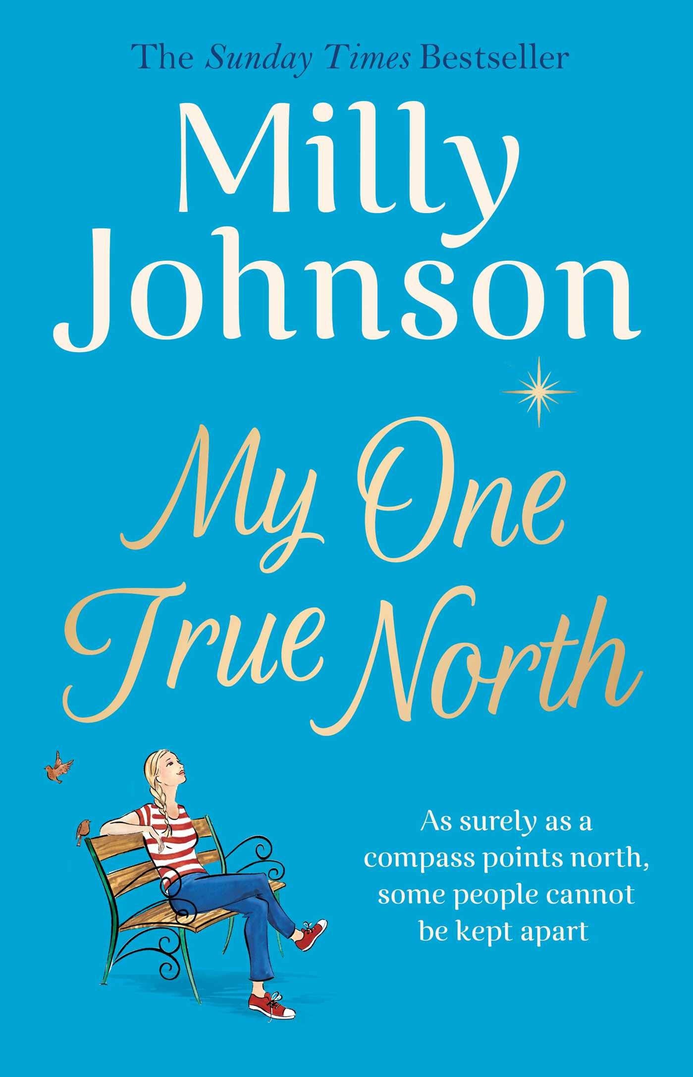 My One True North: the Top Five Sunday Times bestseller – discover the magic of Milly Contemporary literature