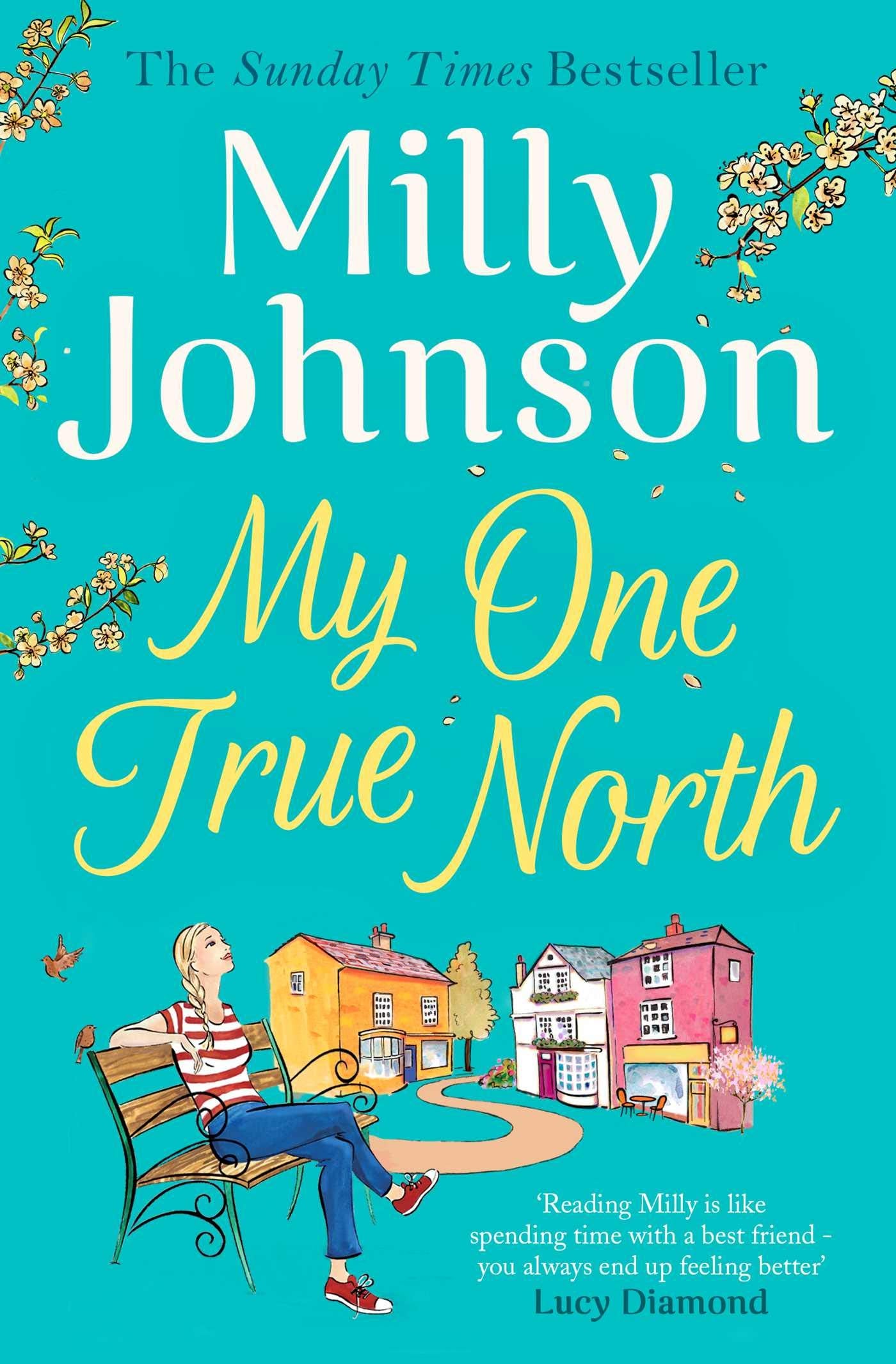 My One True North: the Top Five Sunday Times bestseller – discover the magic of Milly Contemporary literature