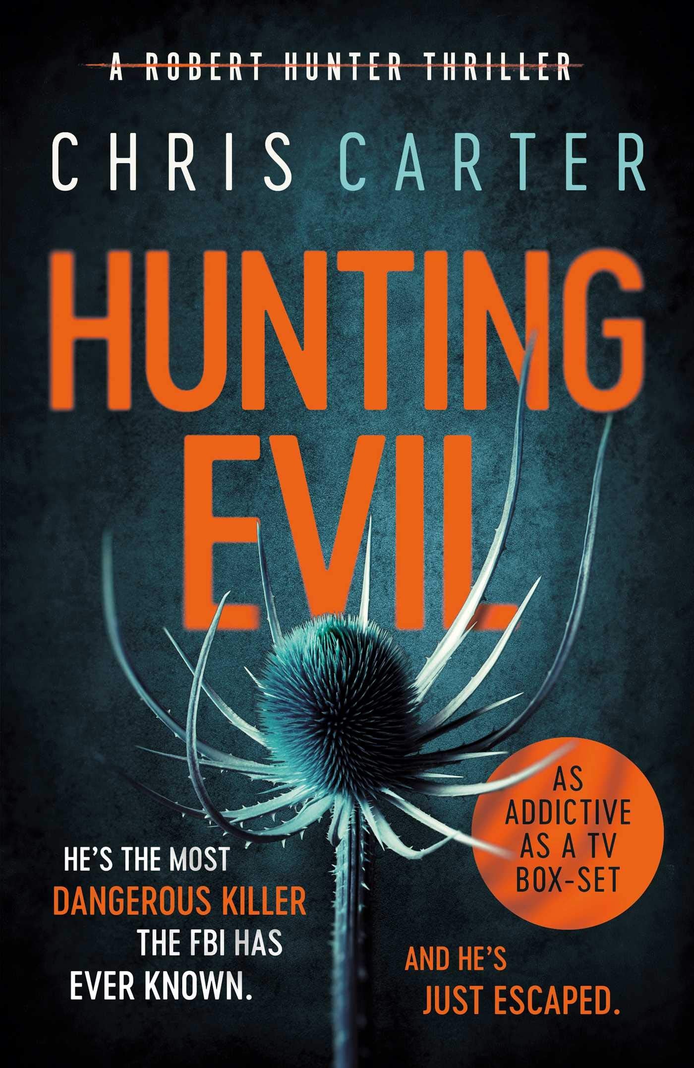 Hunting Evil: The CHILLING thriller from the Sunday Times bestselling author Action & Adventure