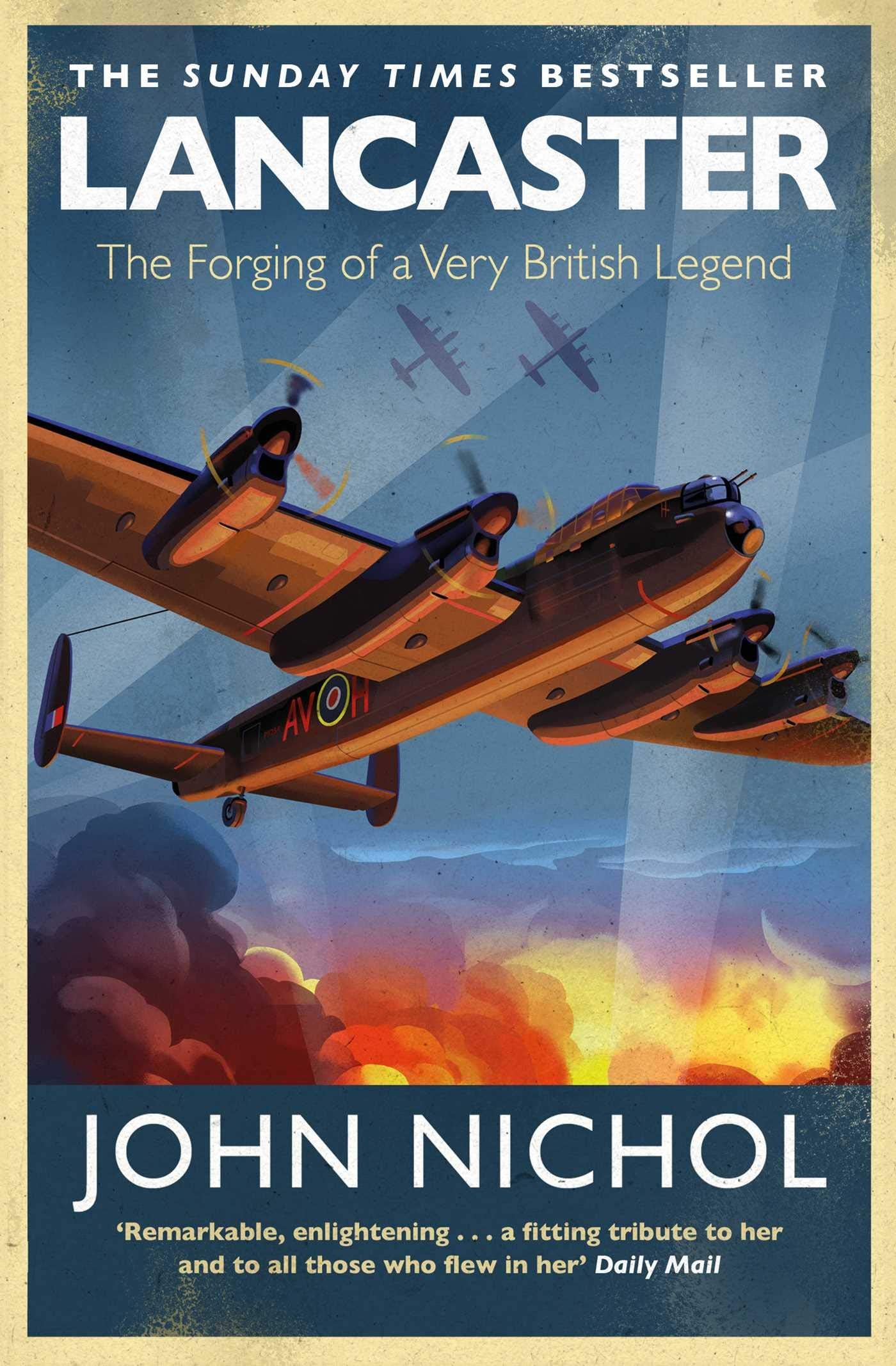 Lancaster: The Forging of a Very British Legend Social Sciences