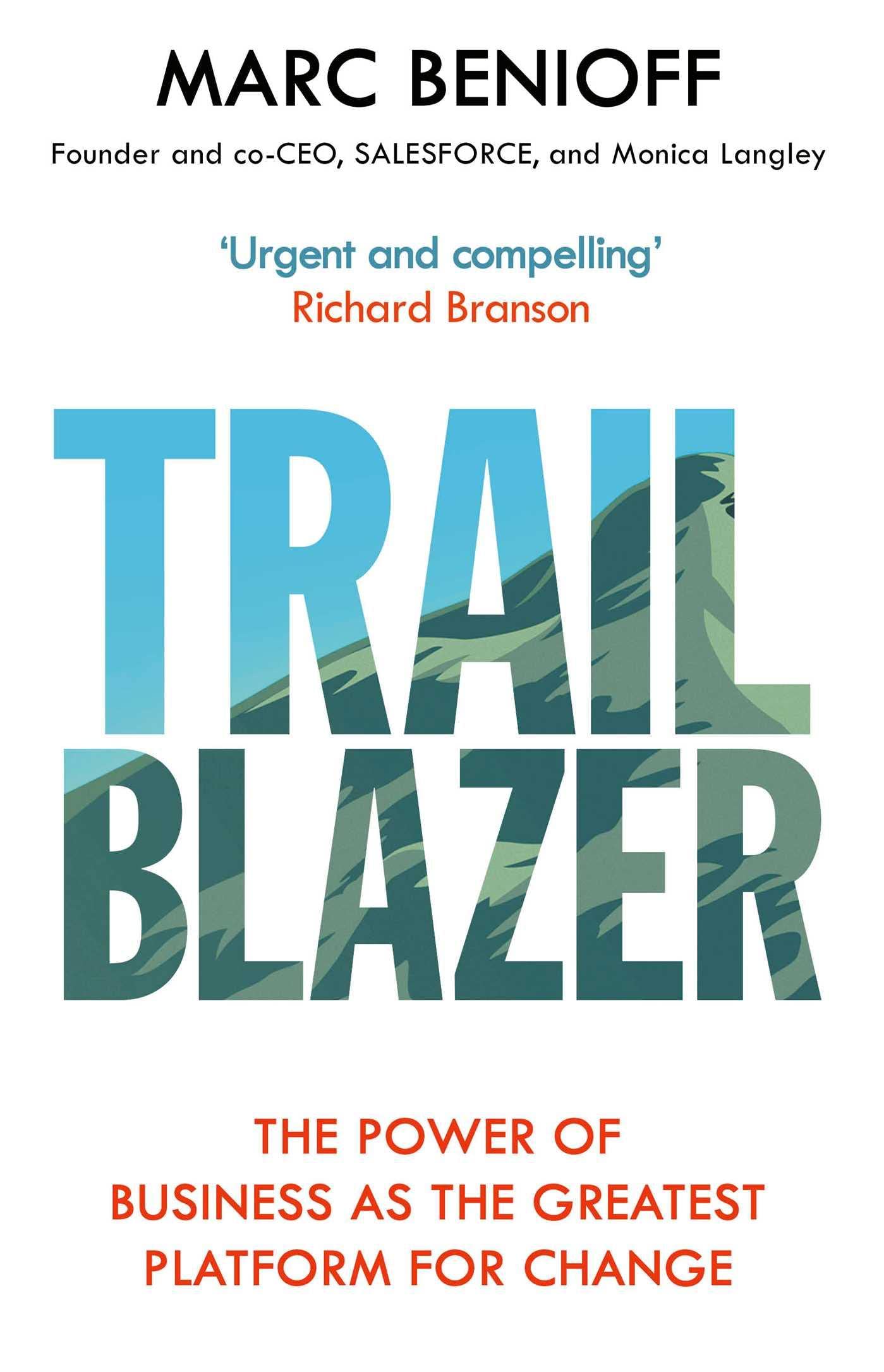Trailblazer: The Power of Business as the Greatest Platform for Change Contemporary literature