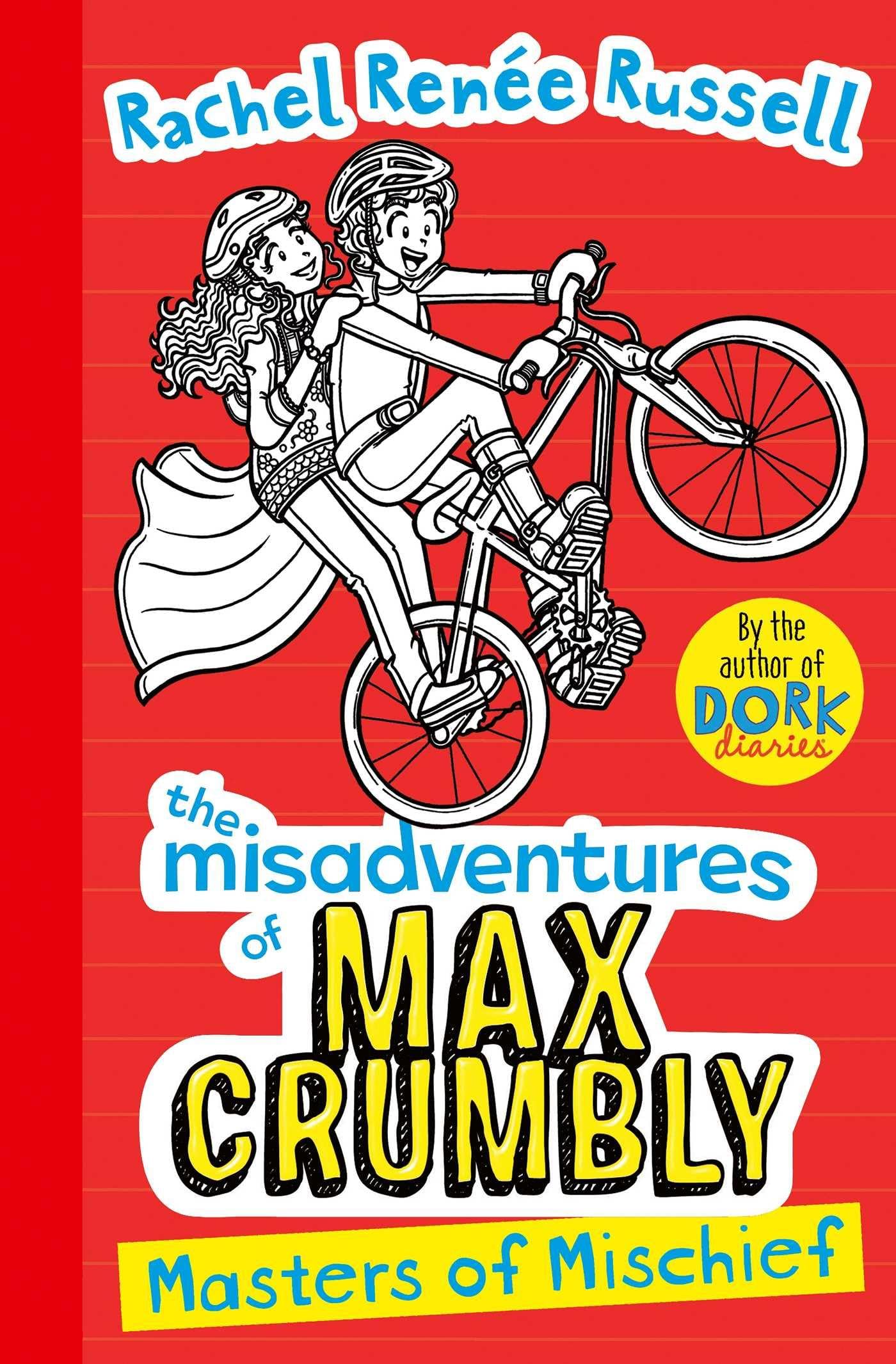Misadventures of Max Crumbly 3: Masters of Mischief (Volume 3) (The Misadventures of Max Crumbly, Band 3) Humour & Satire