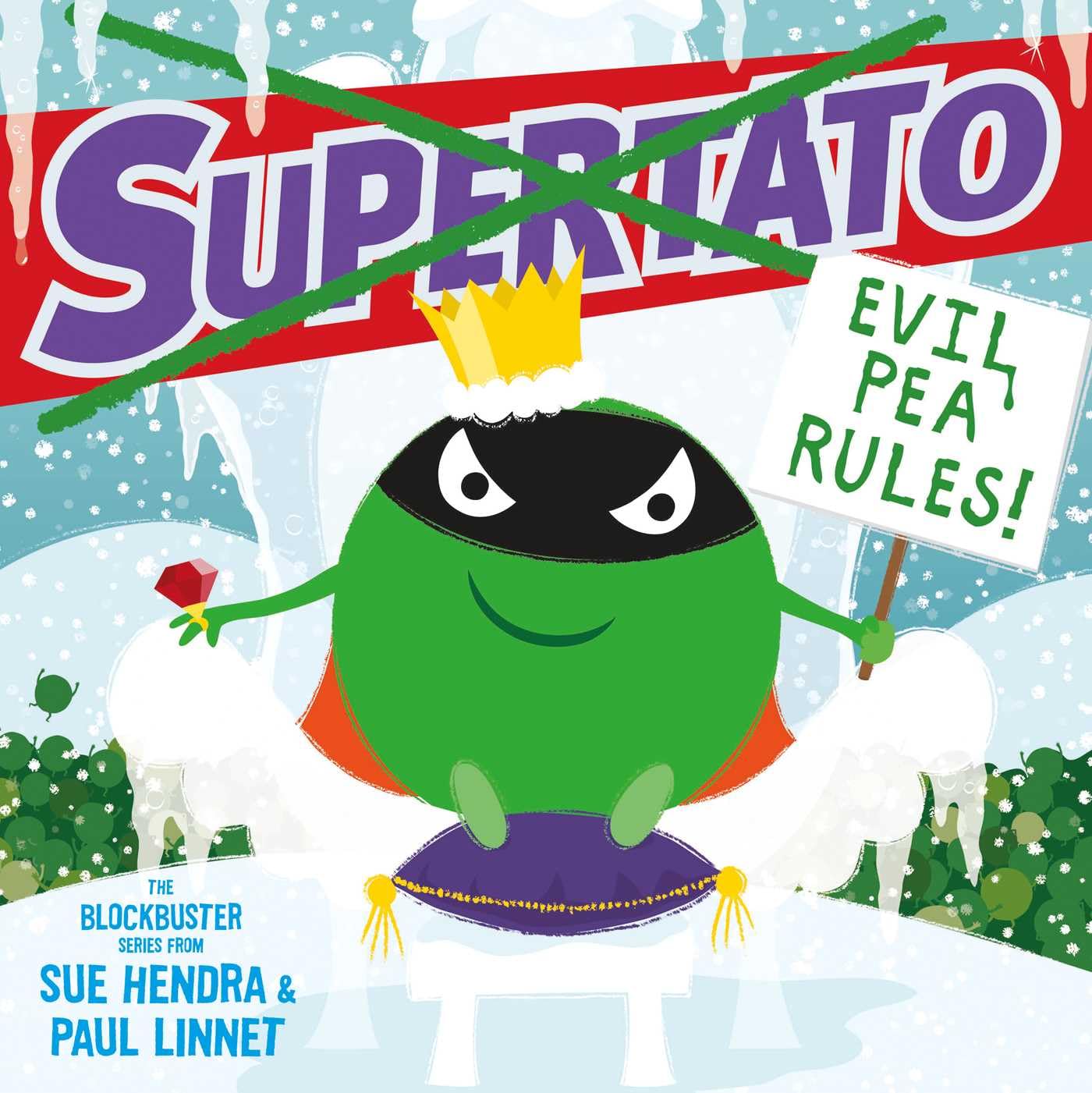Supertato: Evil Pea Rules: The perfect Christmas gift for children aged 3+ book