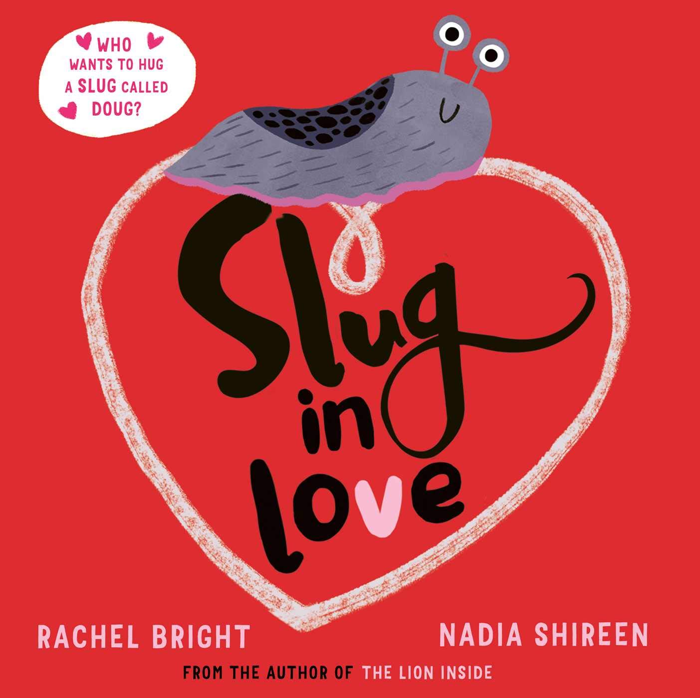 Slug in Love: a funny, adorable hug of a book Novels & Short Stories