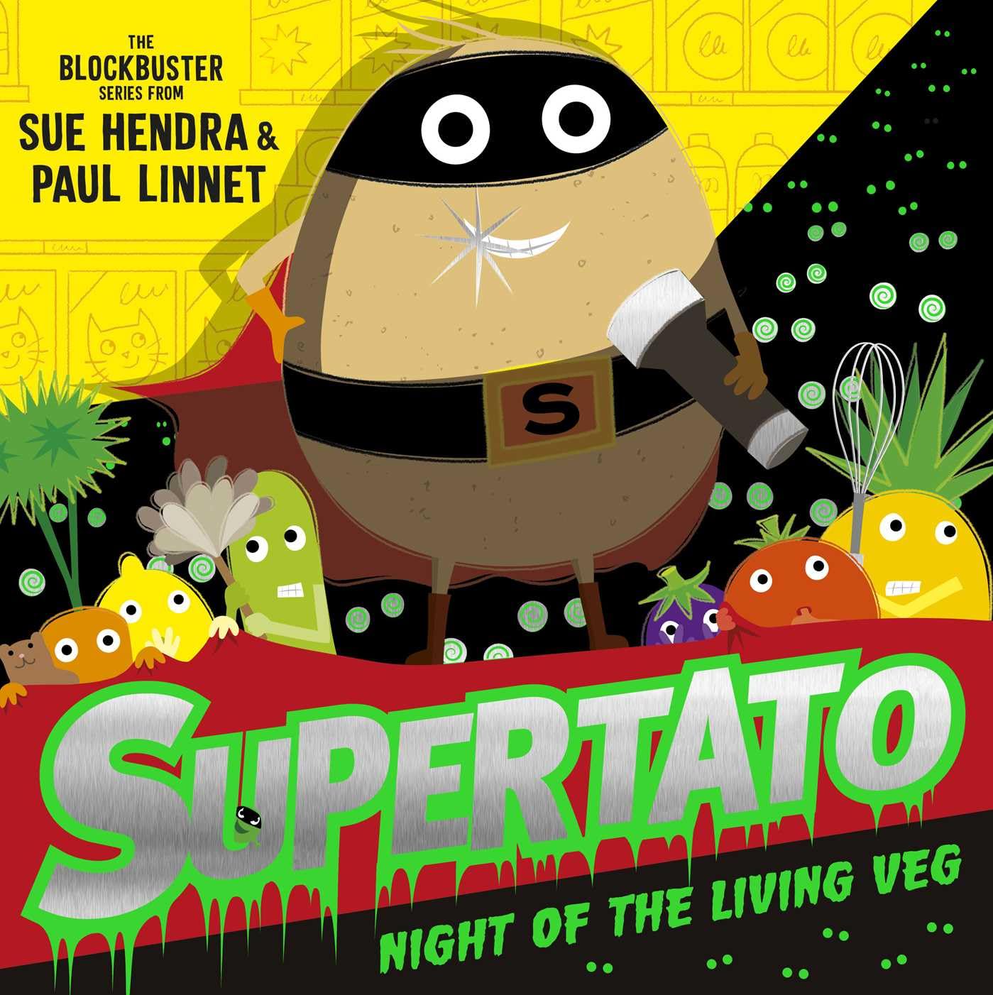 Supertato Night of the Living Veg: The perfect treat for Halloween! Non-fiction
