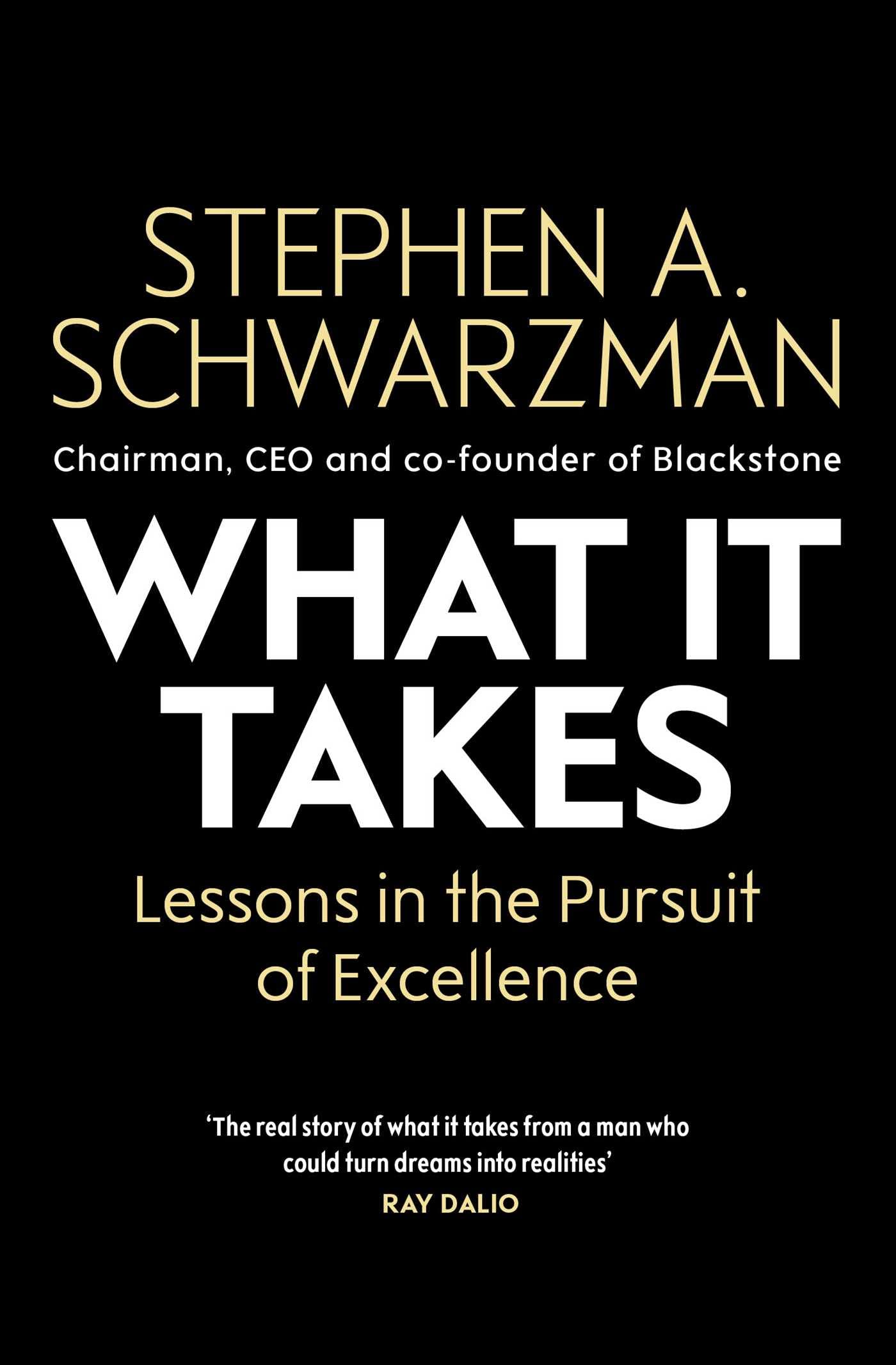 What It Takes: Lessons in the Pursuit of Excellence Law