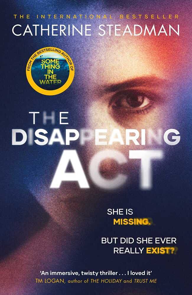 The Disappearing Act: The gripping new psychological thriller from the bestselling author of Something in the Water Contemporary literature Books