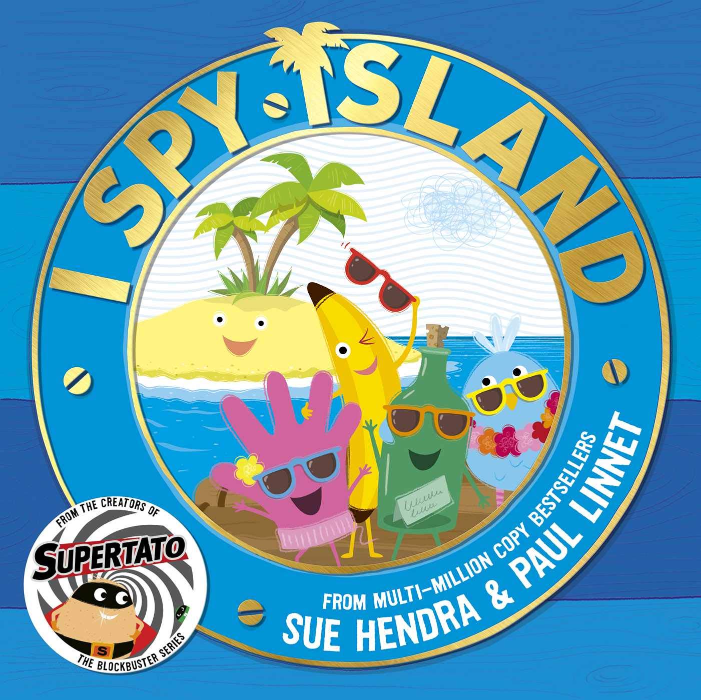 I Spy Island: the bright, funny, exciting new series from the creators of the bestselling Supertato books! (Volume 1) book