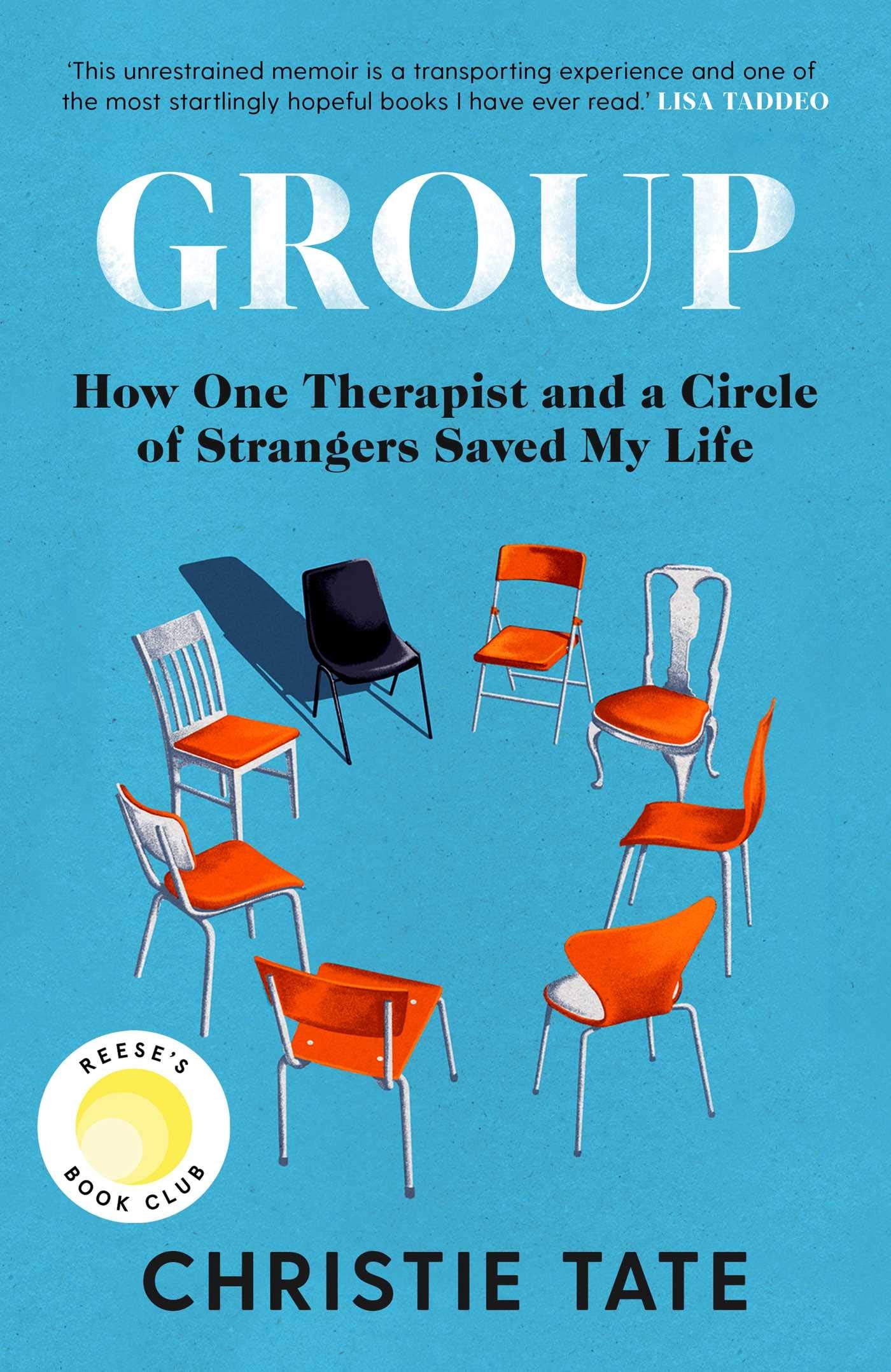 Group: How One Therapist and a Circle of Strangers Saved My Life Memories