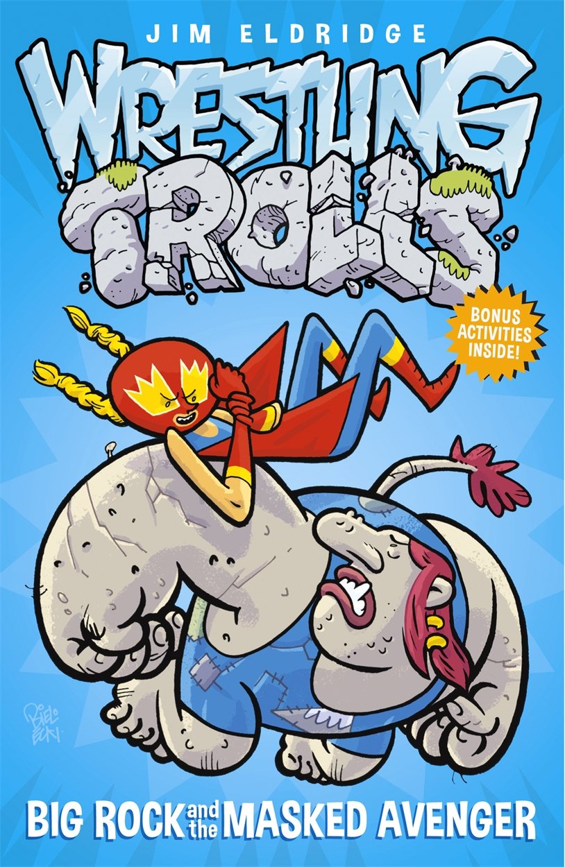 Big Rock and the Masked Avenger: Two Stories in One! (Wrestling Trolls, 1, Band 1) Leisure & Fun