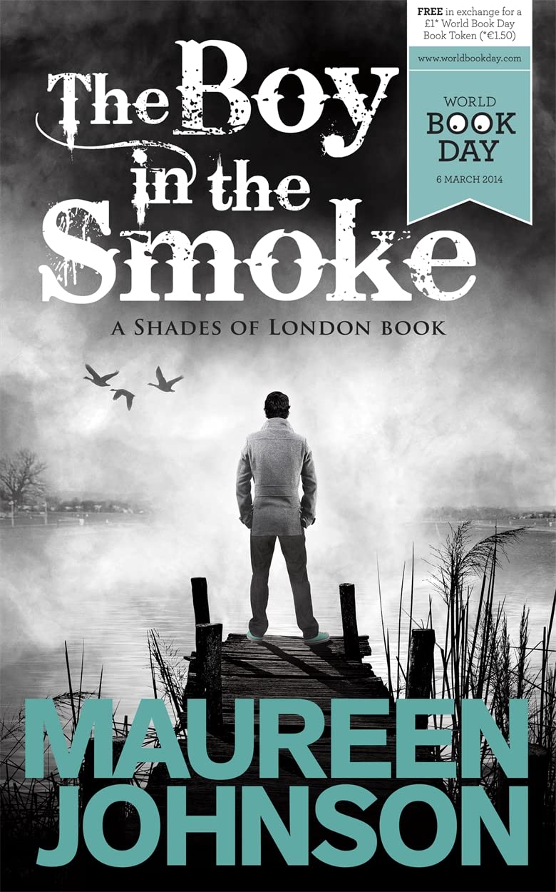 The Boy in the Smoke (Shades of London) Horror & Mystery