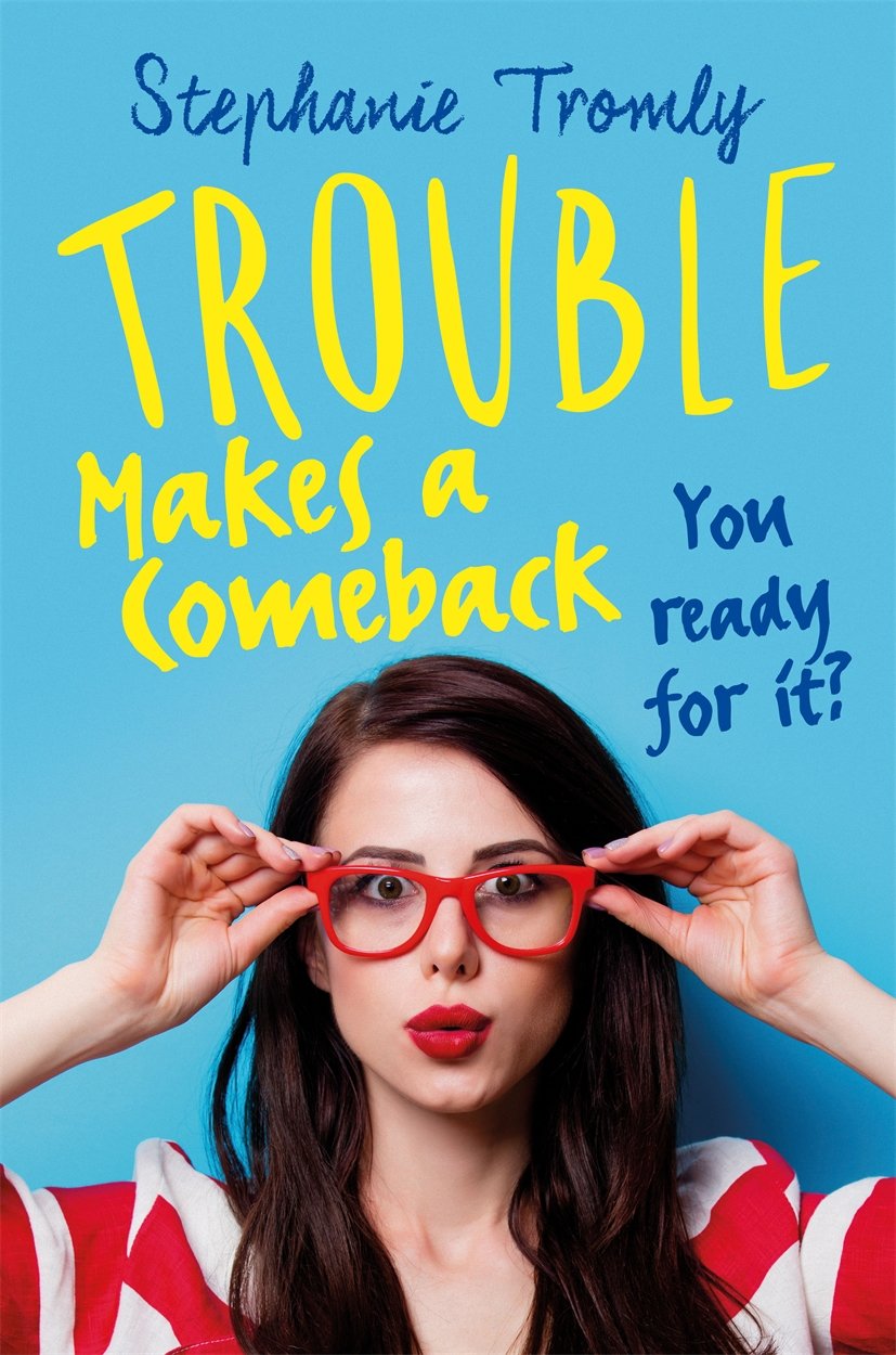 Trouble Makes a Comeback (Trouble is a Friend of Mine) Humour & Satire