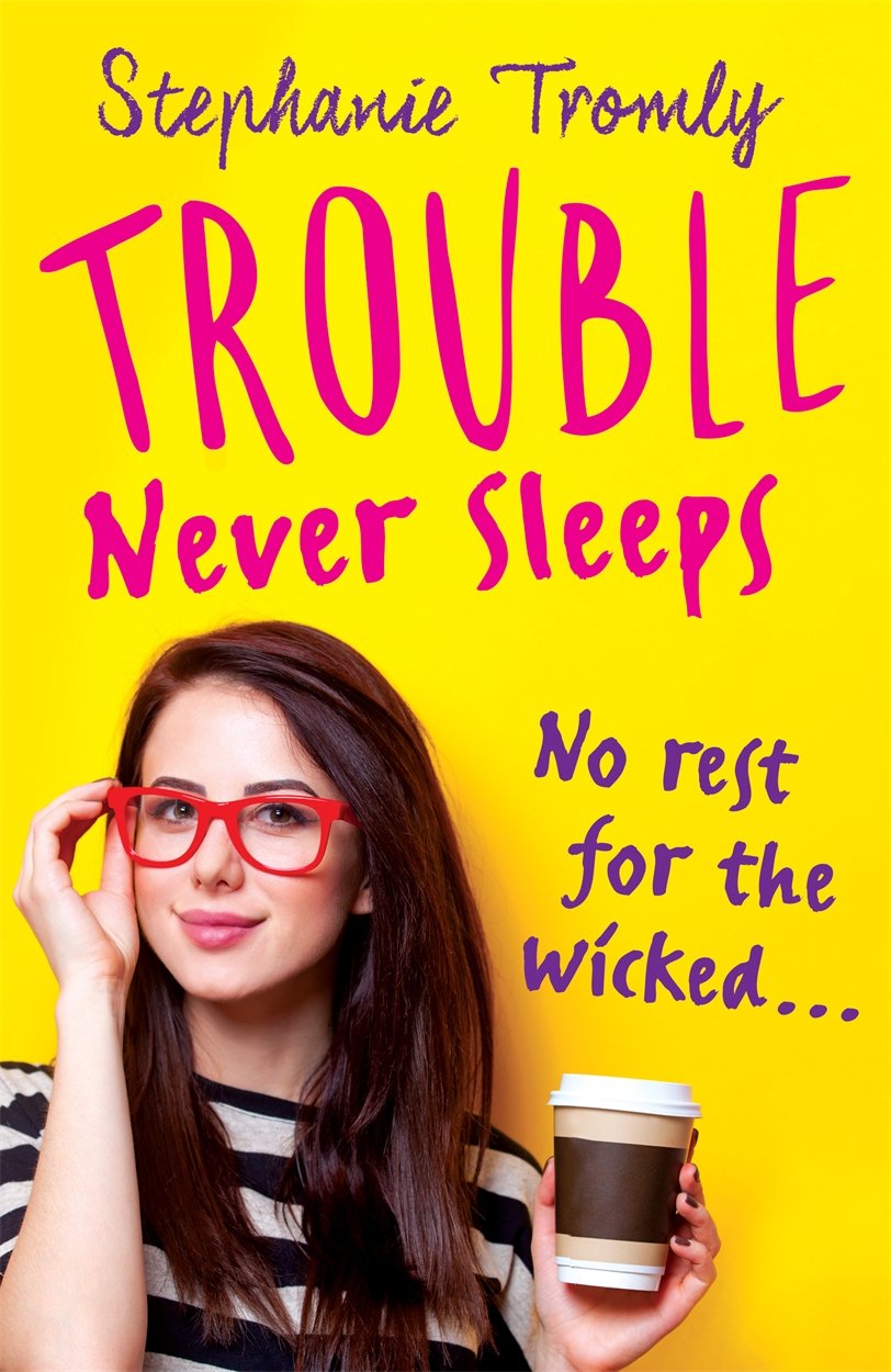 Digby - Trouble Never Sleeps: No rest for the wicked Fiction