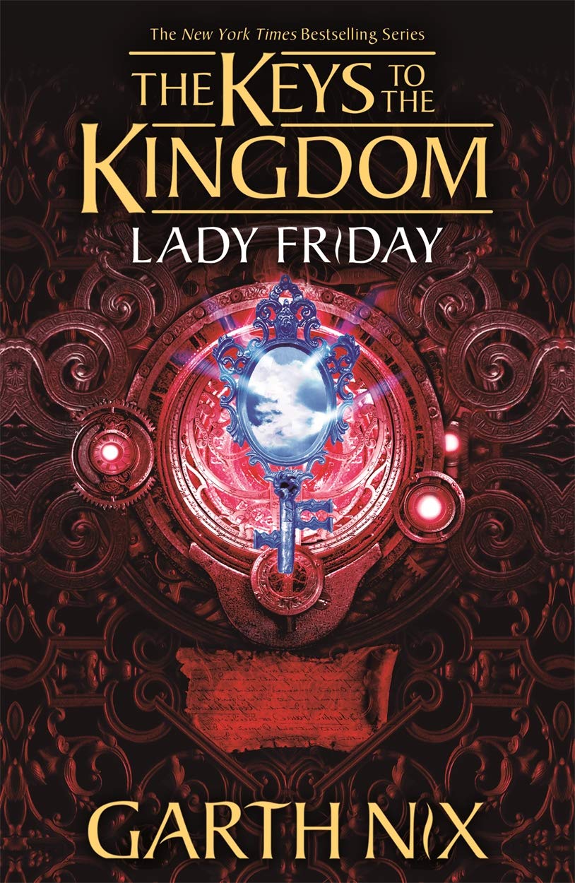 Lady Friday: The Keys to the Kingdom 5 Novels & Short Stories