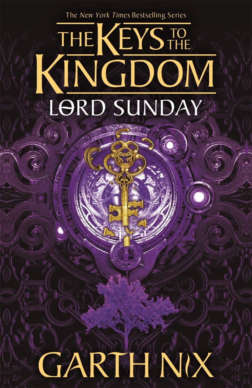 Lord Sunday: The Keys to the Kingdom 7 Novels & Short Stories