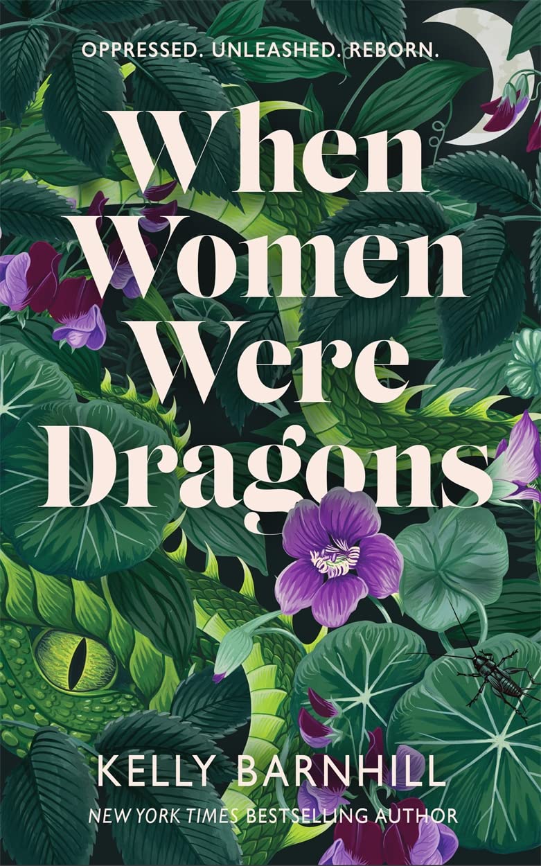 When Women Were Dragons: an enduring, feminist novel from New York Times bestselling author, Kelly Barnhill Historical Fiction