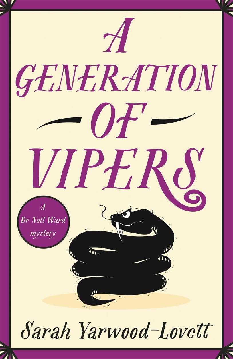 A Generation of Vipers: An absolutely addictive and page-turning British cozy mystery (A Dr Nell Ward Mystery, Band 4) Contemporary literature