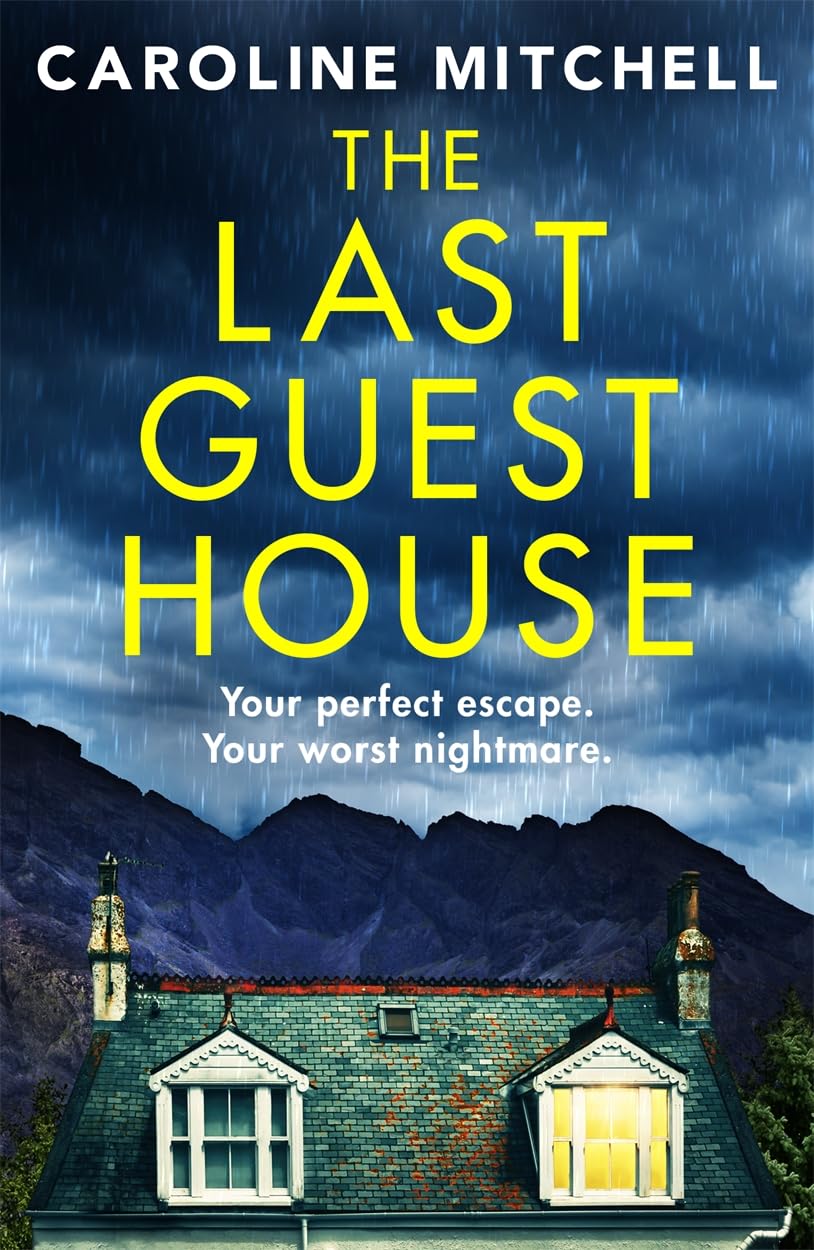 The Last Guest House: An absolutely unputdownable and chilling BRAND NEW thriller Horror & Mystery