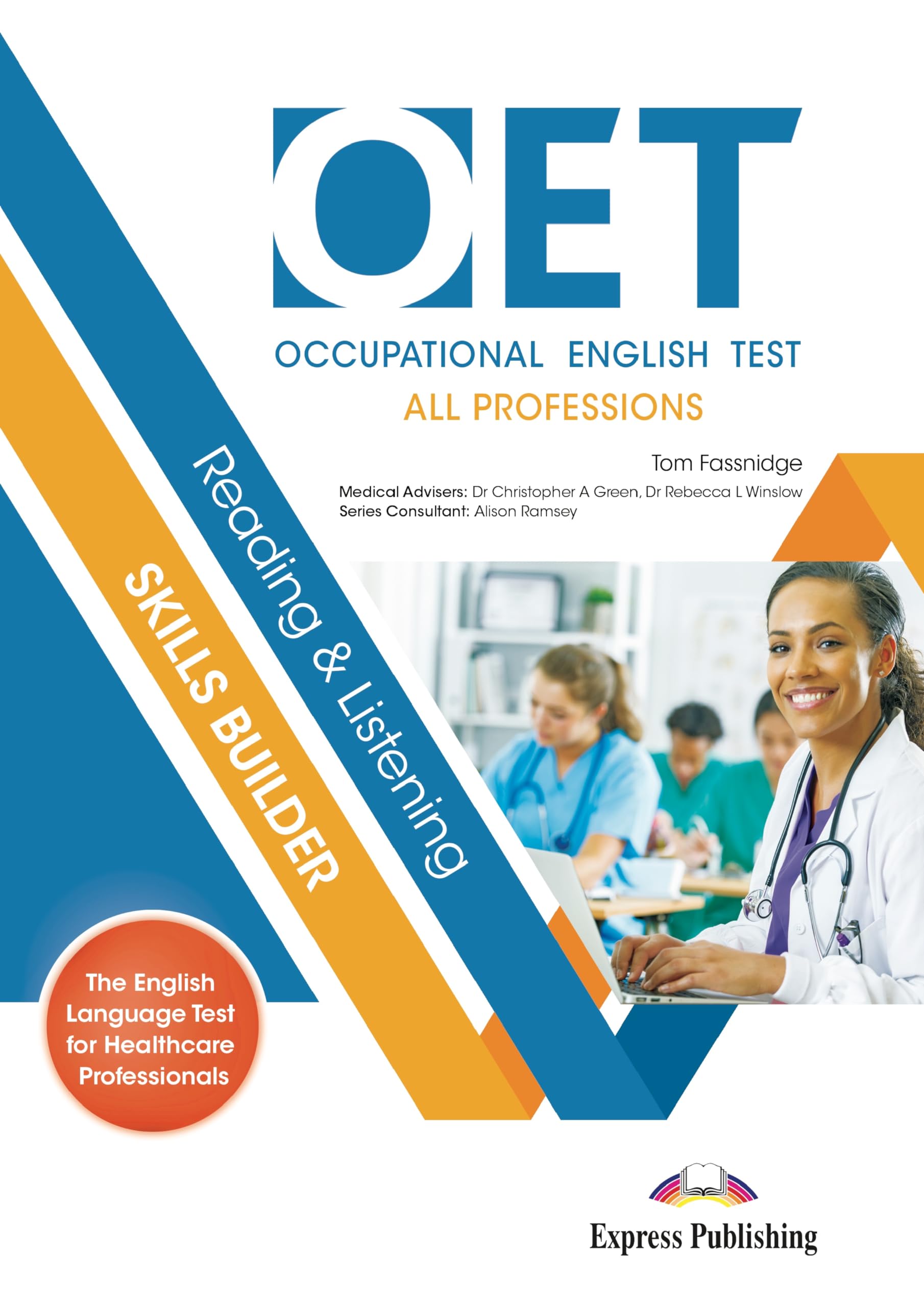 OET (OCCUPATIONAL ENGLISH TEST) ALL PROFESSIONS READING & LISTENING SKILLS BUILDER Reference Books