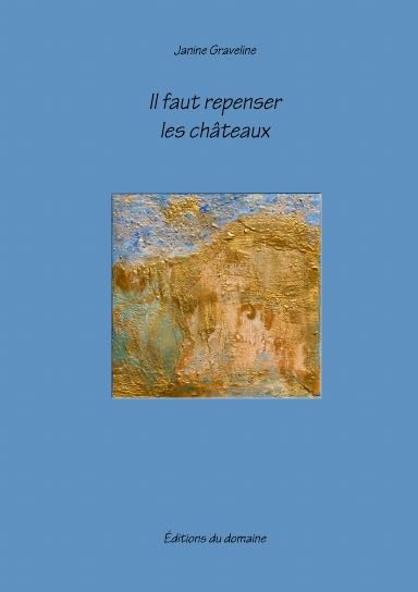 Il faut repenser les châteaux book