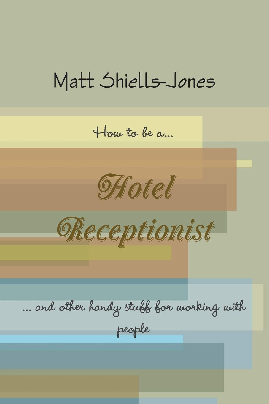 How to be a Hotel Receptionist book