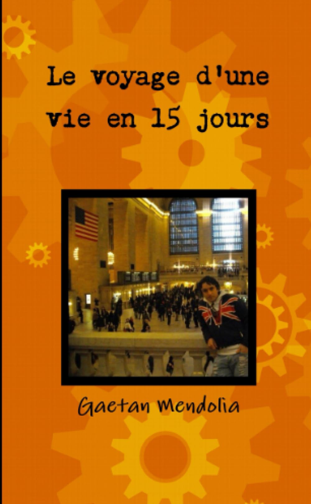 le voyage d'une vie en 15 jours book