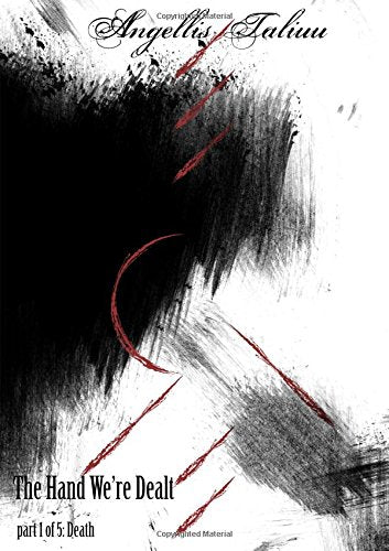The Hand We're Dealt: Part 1 Poetry