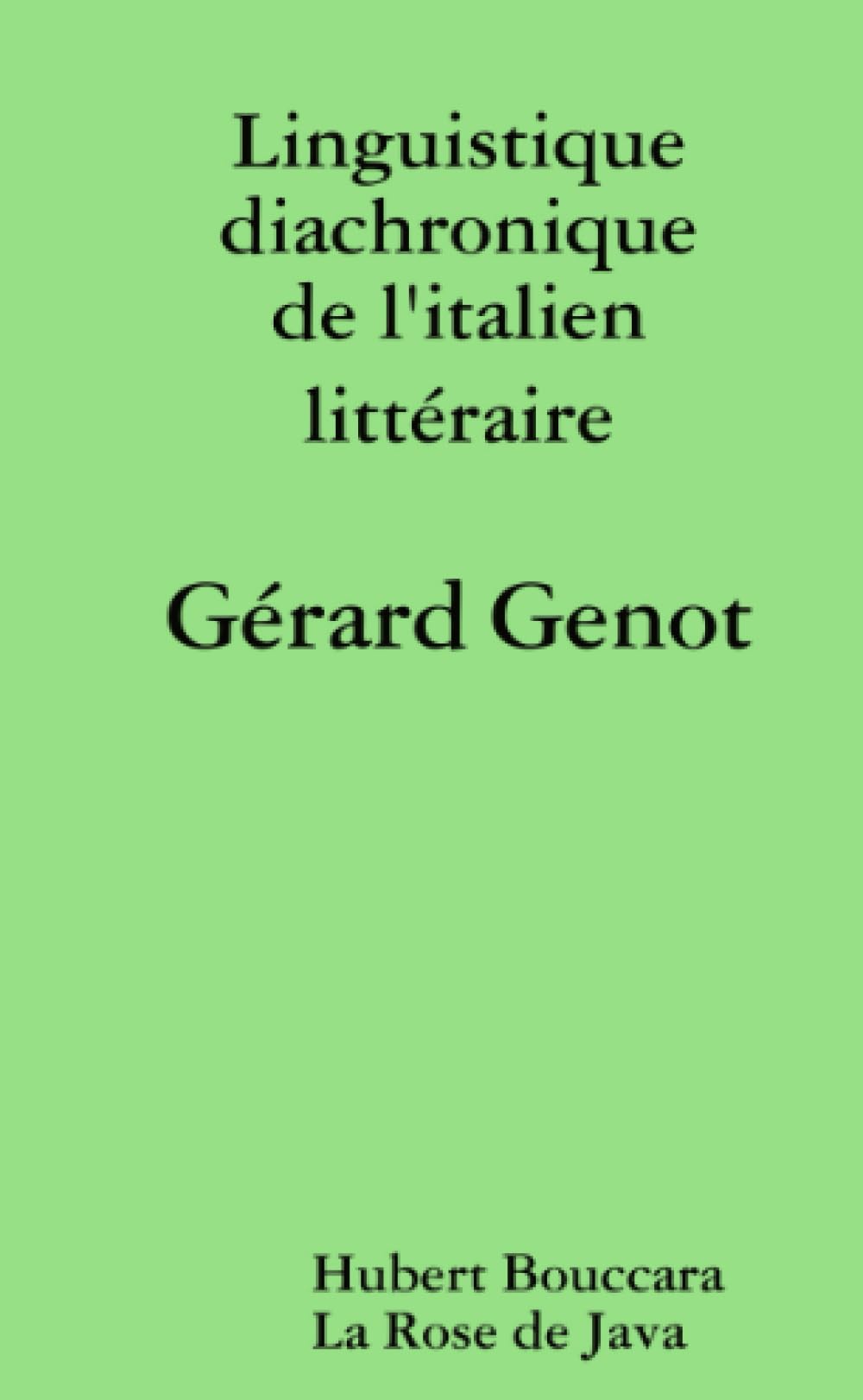 Linguistique diachronique de l'italien littéraire book
