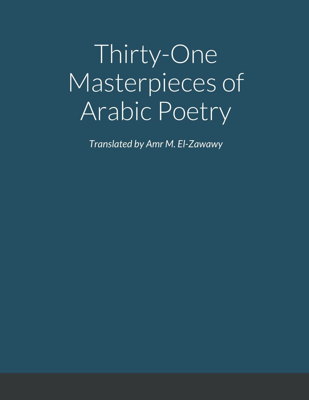 Selected Masterpieces of Arabic Poetry in English Translation Contemporary literature Books