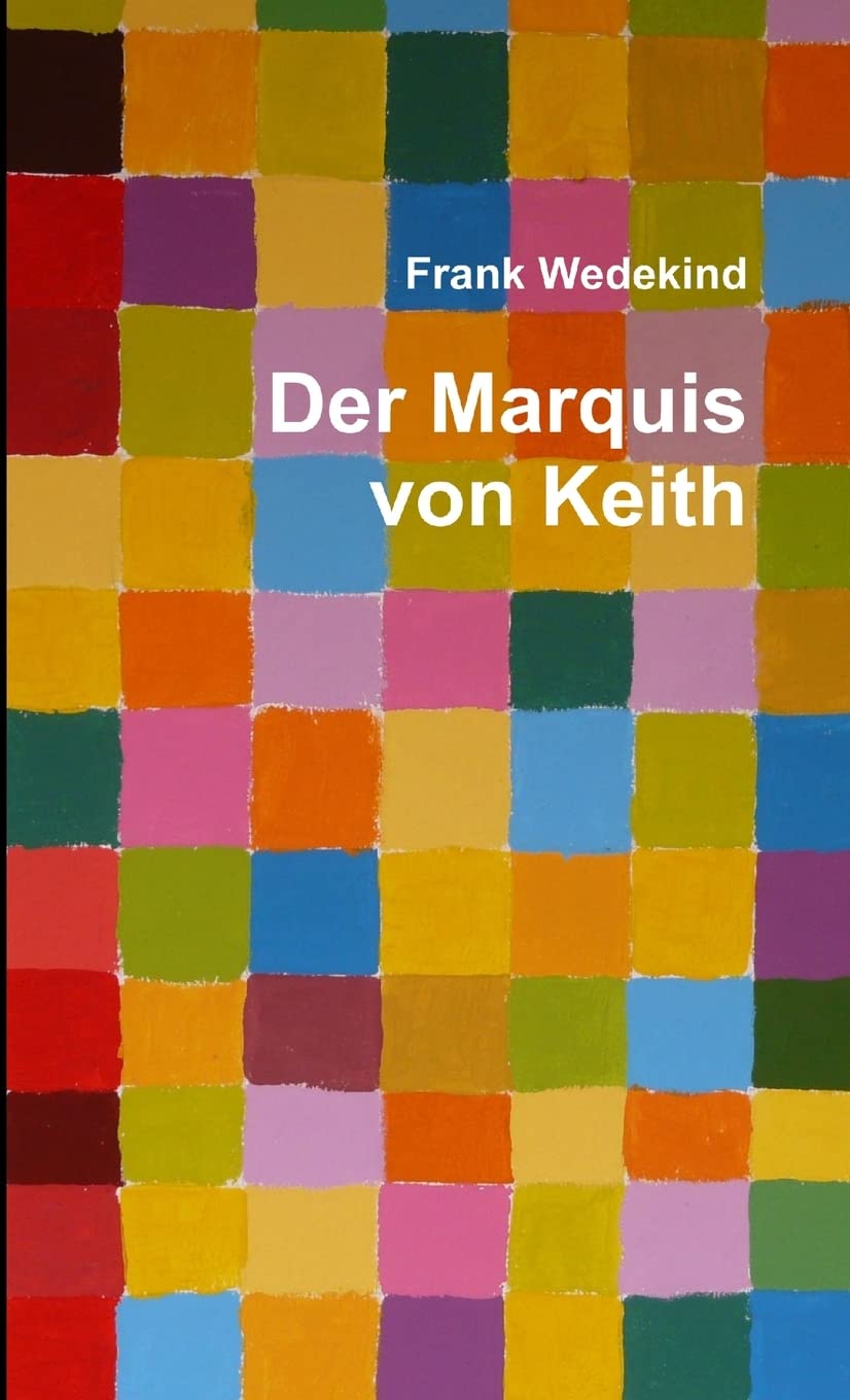 Der Marquis von Keith Classics